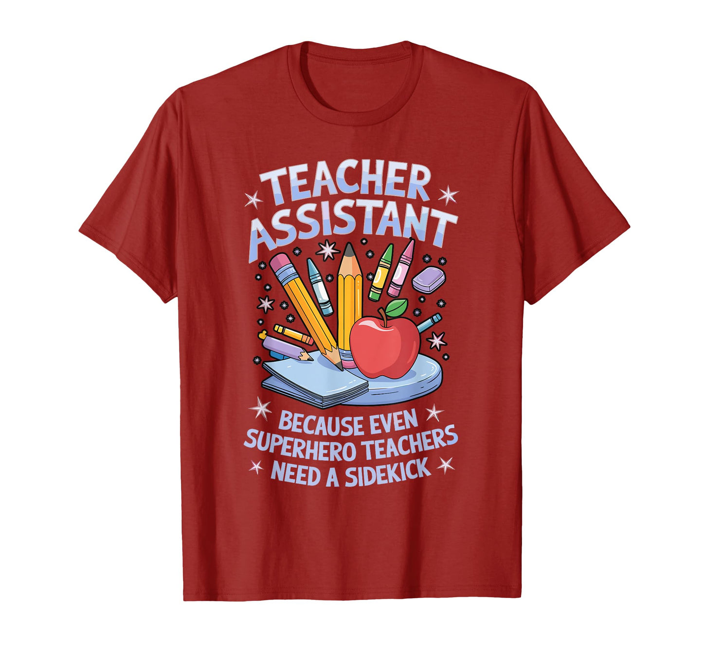 Superhero Sidekick Teaching Teach School Teacher Assistant T-Shirt