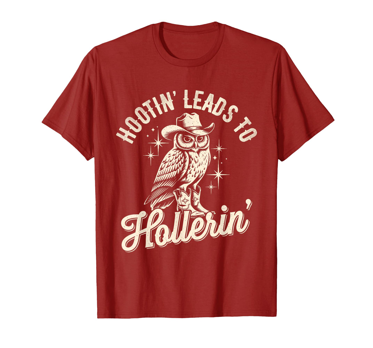Hootin Leads To Hollerin Western Funny Cowboy Owl T-Shirt
