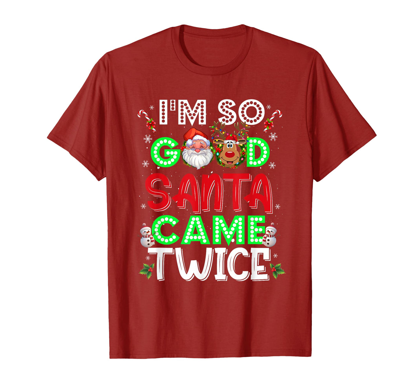 I'm So Good Santa Came Twice Funny Santa Christmas Pajamas T-Shirt