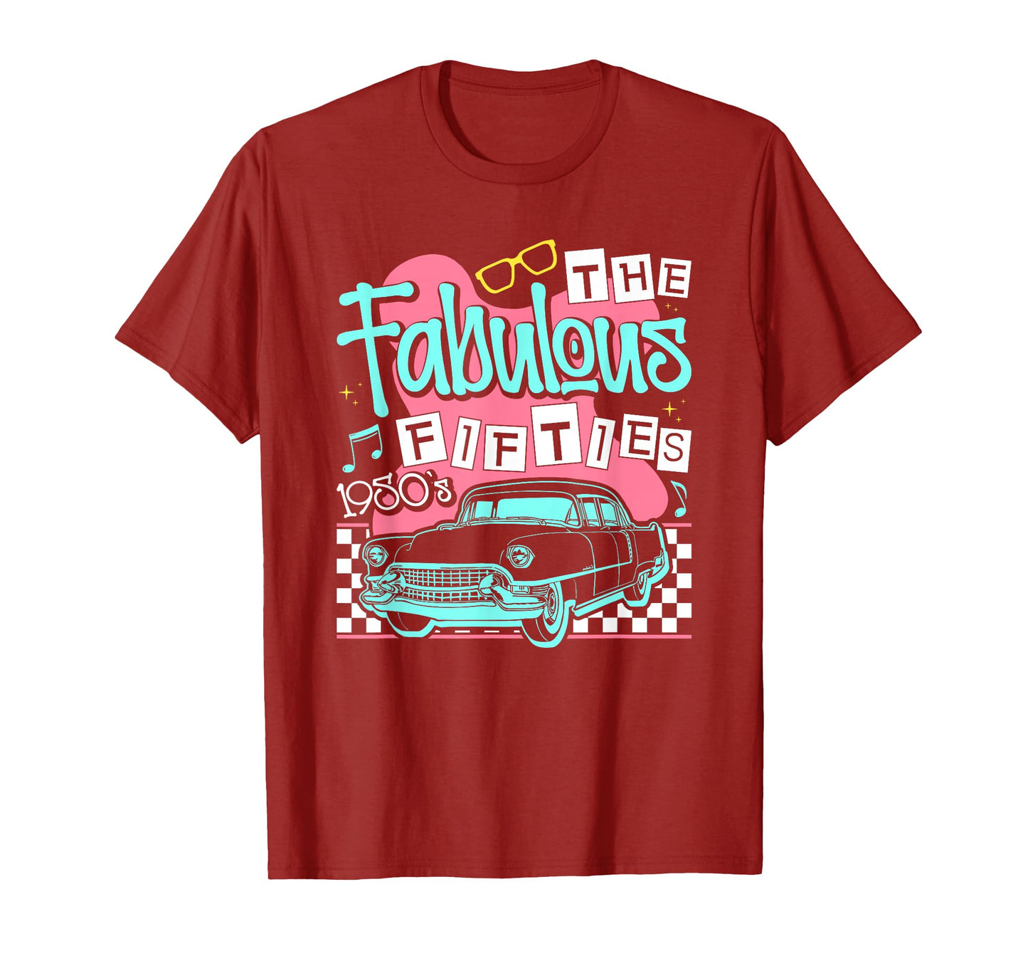 The Fabulous Fifties 1950s Classic Car T-Shirt