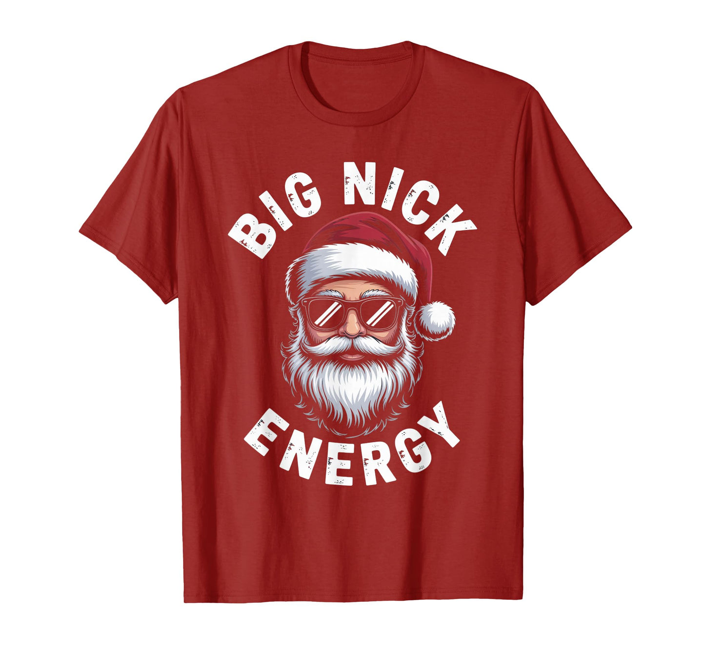 Big Nick Energy Santa Fans Funny Holiday Vibe Christmas T-Shirt