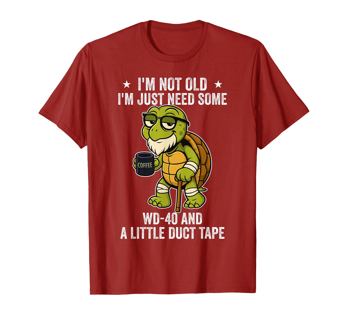 Not Old WD40 Duct Tape Funny Humor Aging Repair Resilience T-Shirt
