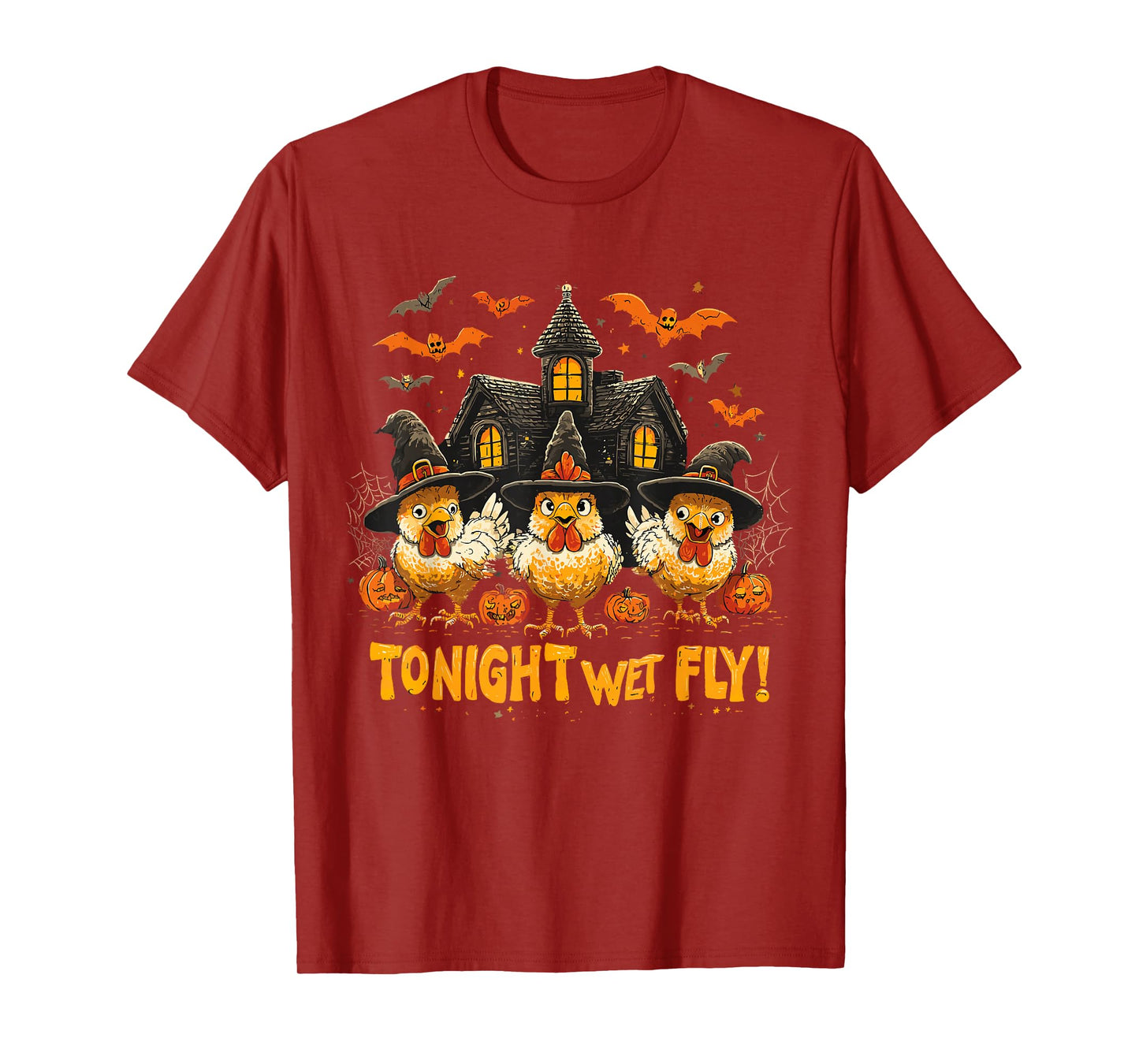 Tonight We Fly Funny Witchy Chickens Spooky Farm Halloween T-Shirt
