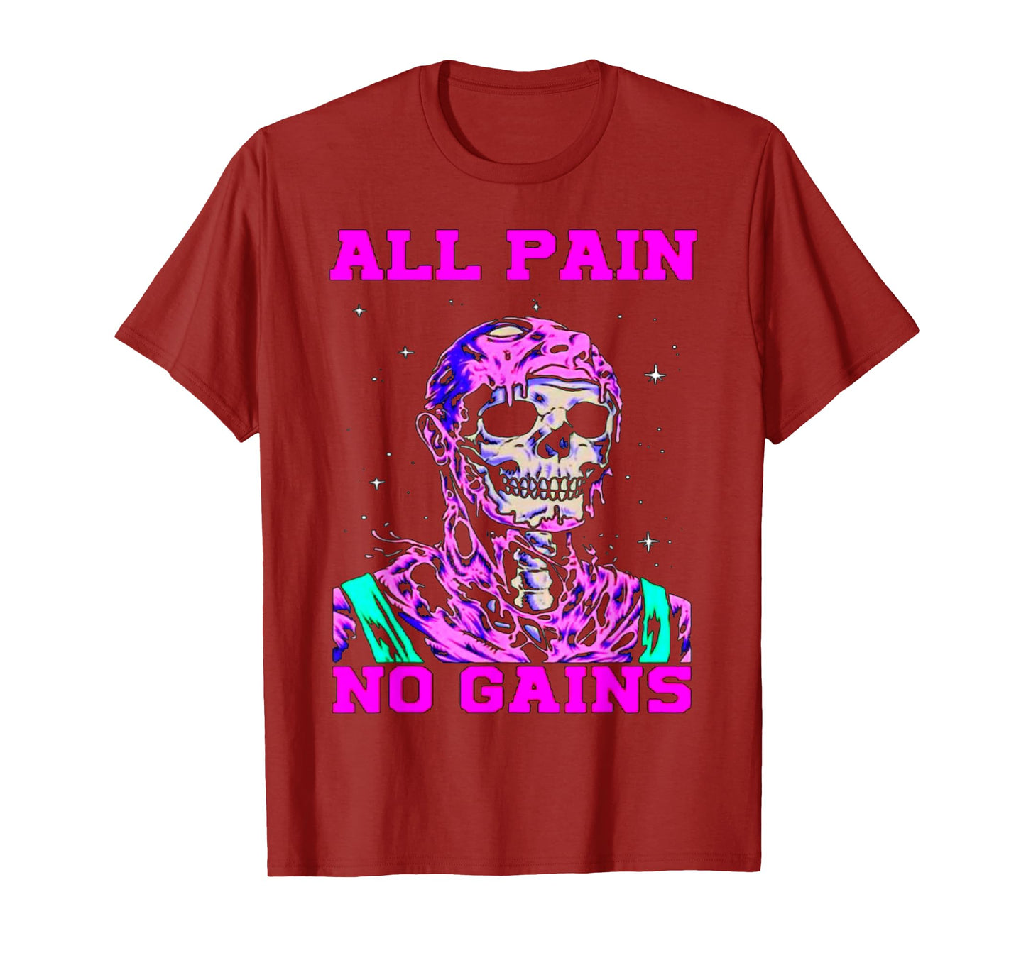 All Pain No Gains Fitness Weightlifting Bodybuilding Gym T-Shirt