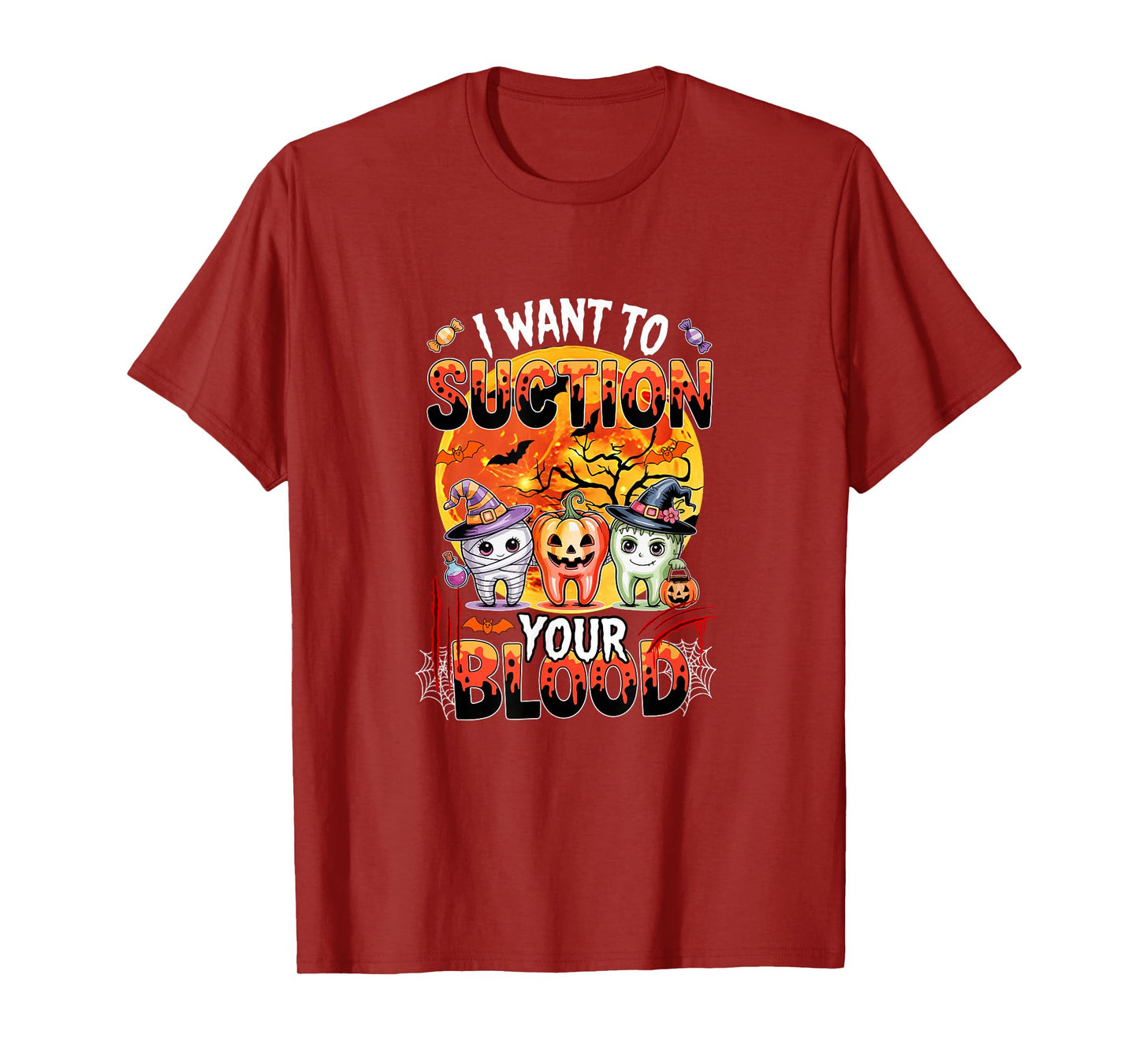 I Want to Suction Halloween Dentist Teeth As Witch Mummy T-Shirt