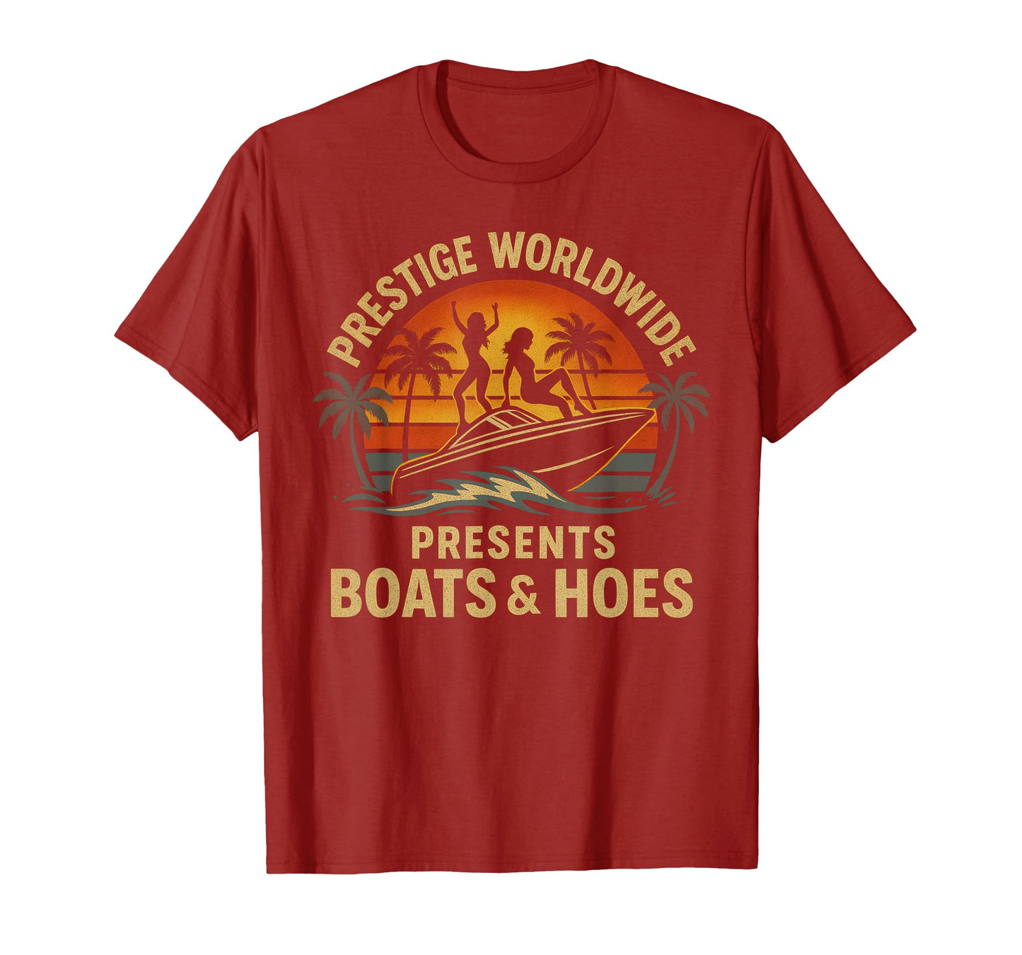 Prestige Worldwide Retro Boats and Hoes Design T-Shirt