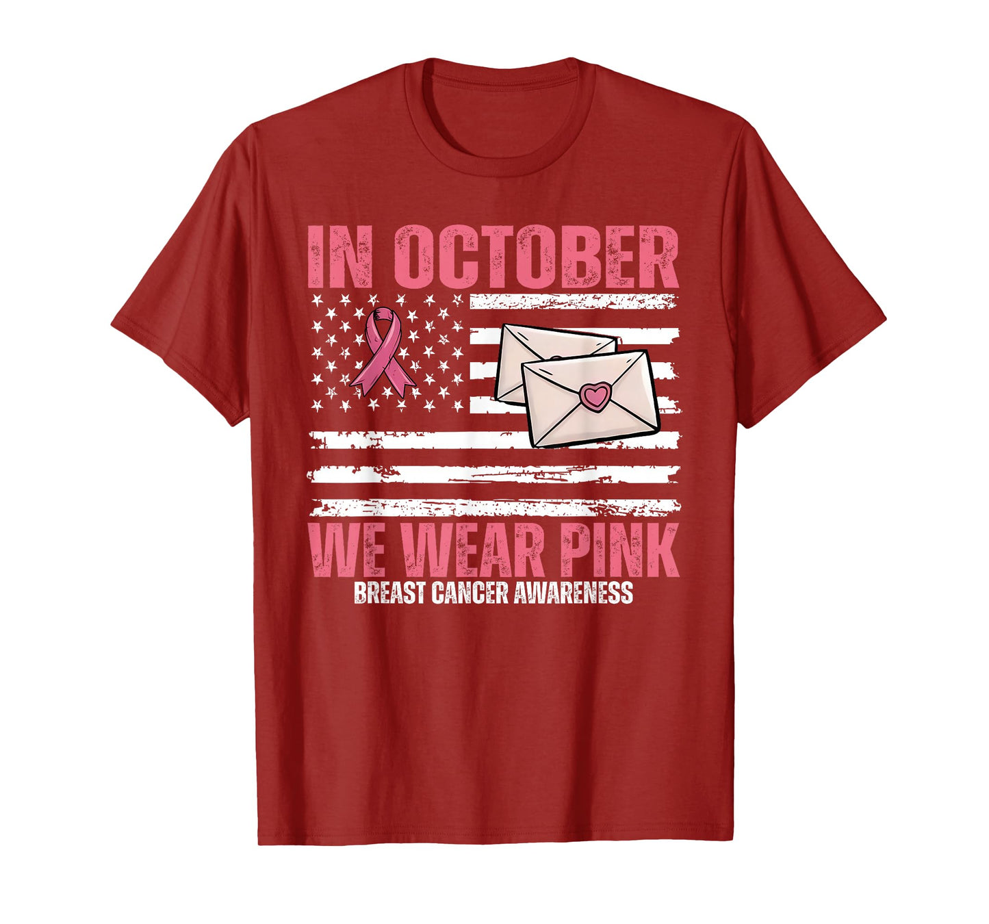 in October We Wear Pink Postal Worker US Flag Breast Cancer T-Shirt