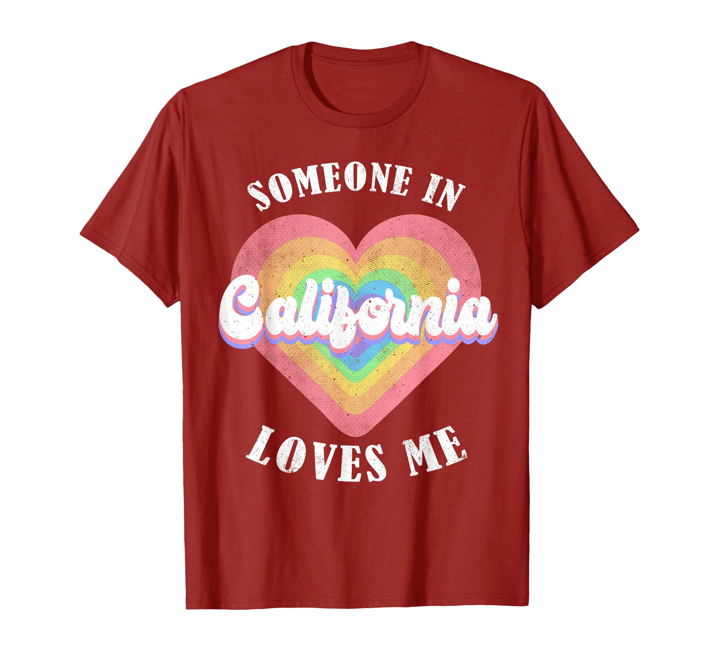 Someone In California Loves Me Heart Retro Groovy T-Shirt