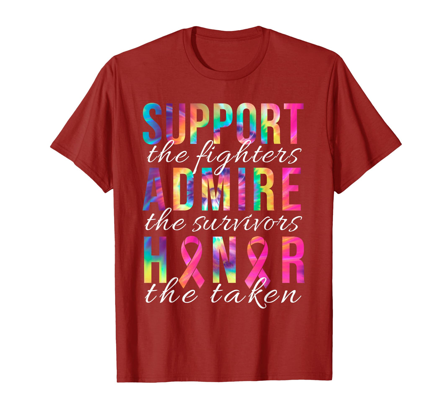 Support The Fighters Admire The Survivors Honor The Taken T-Shirt