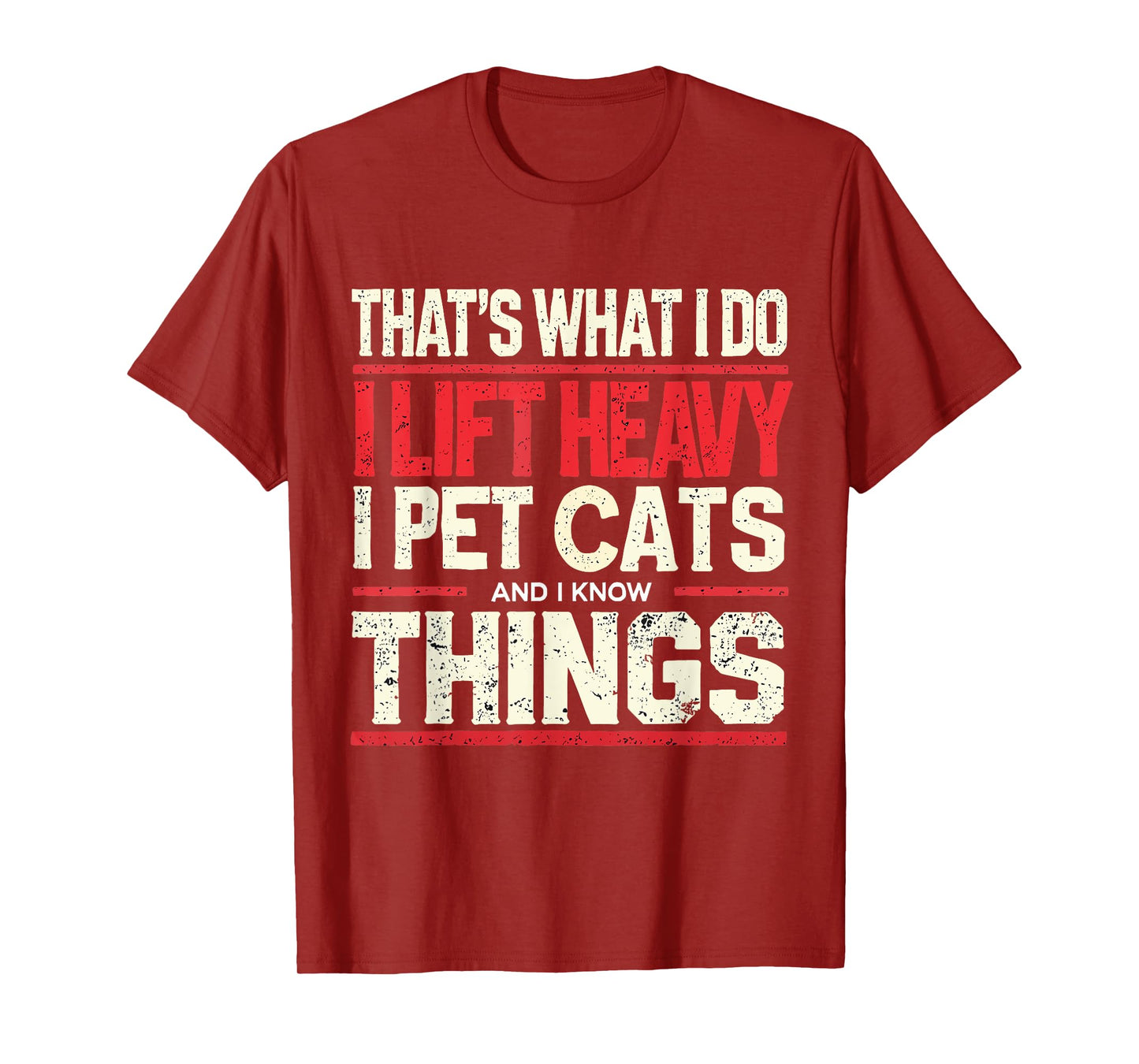 Funny Gym Workout Weightlifting Cat Animal Themed Quote T-Shirt for Men Women