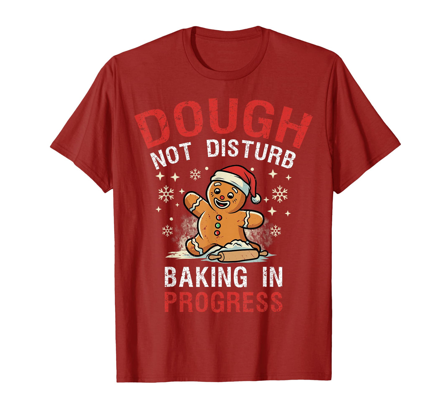 Dough Not Disturb Baking Christmas Santa Xmas Family T-Shirt