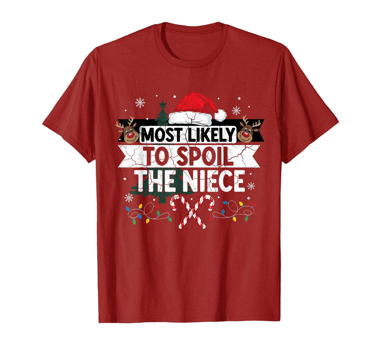 Most Likely to Spoil The Niece Christmas Family Joke T-Shirt