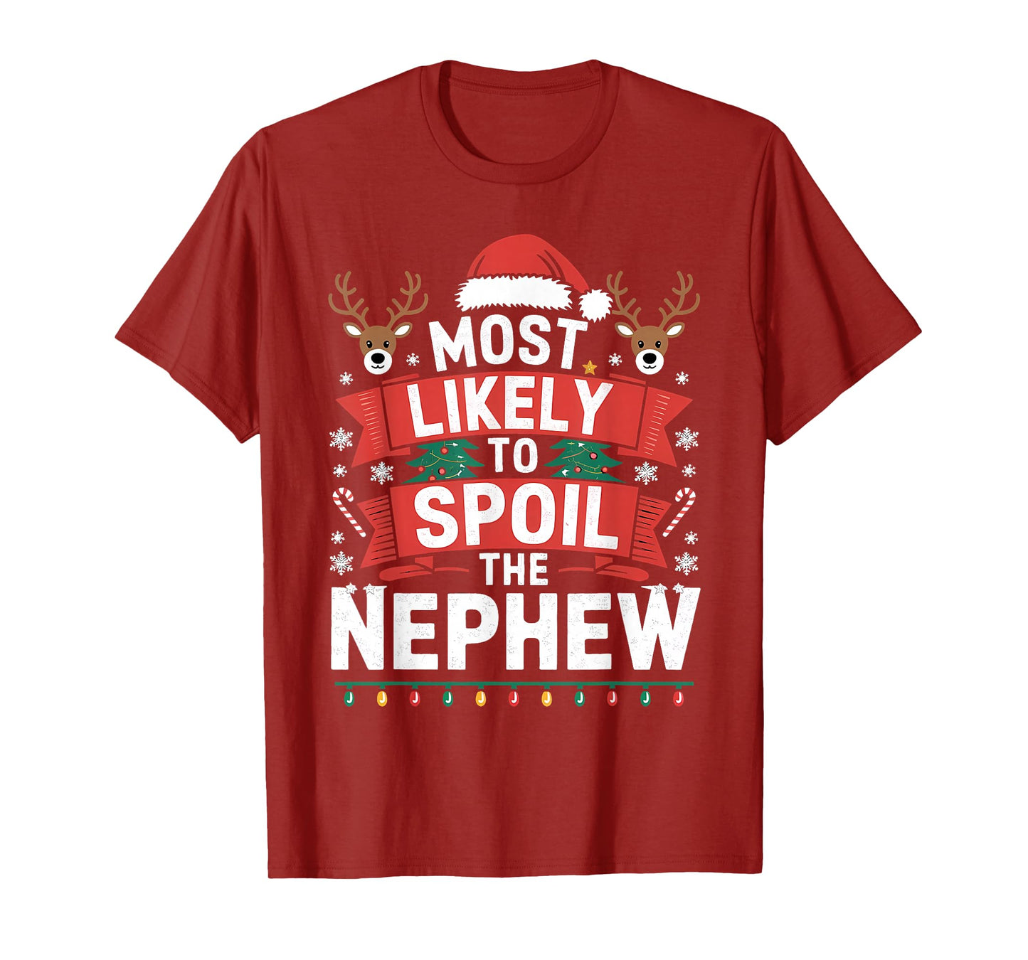 Christmas Party Most Likely to Spoil The Nephew T-Shirt