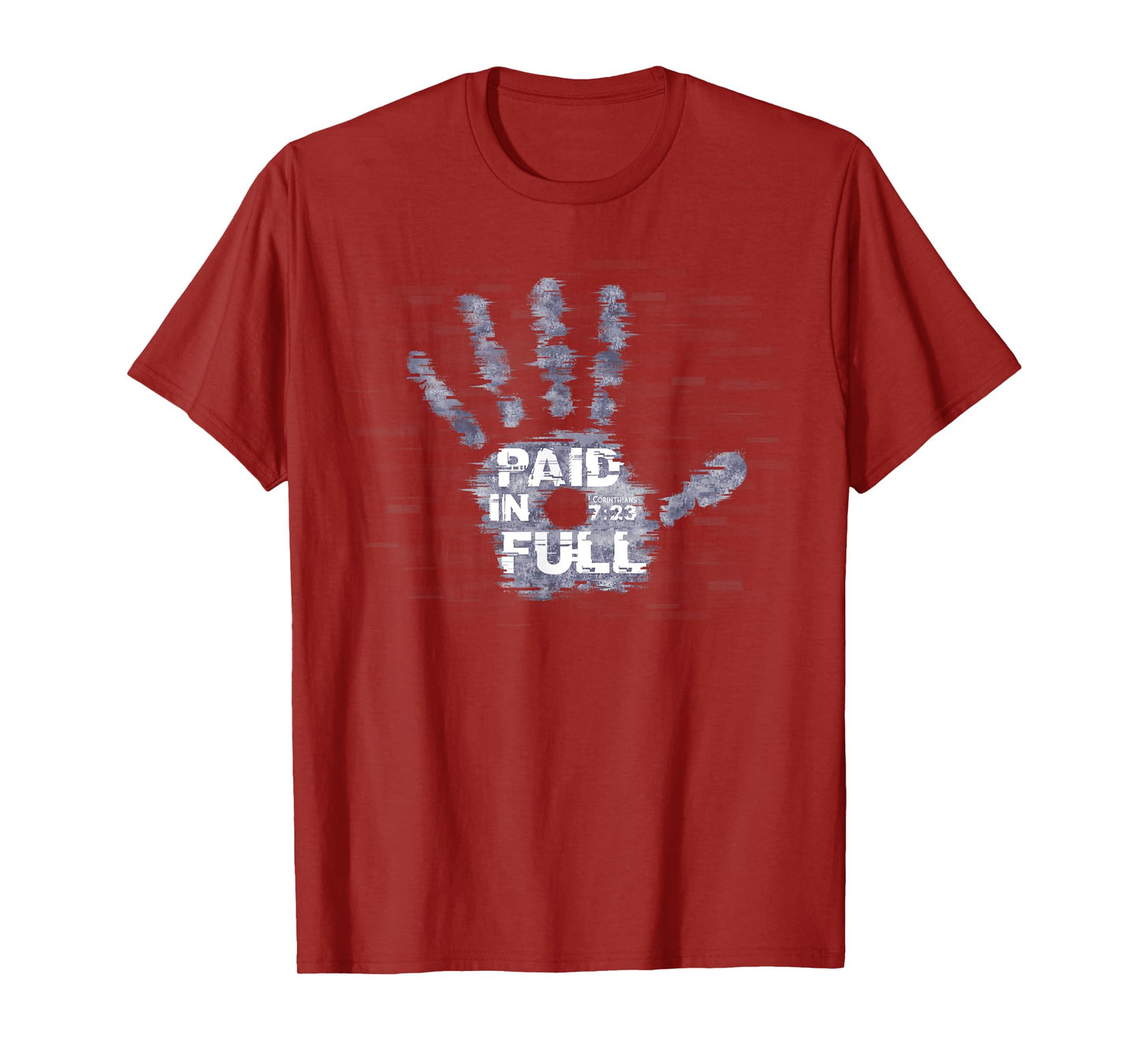 Paid in Full Jesus Nail Hand Print T Shirt Christian Gift