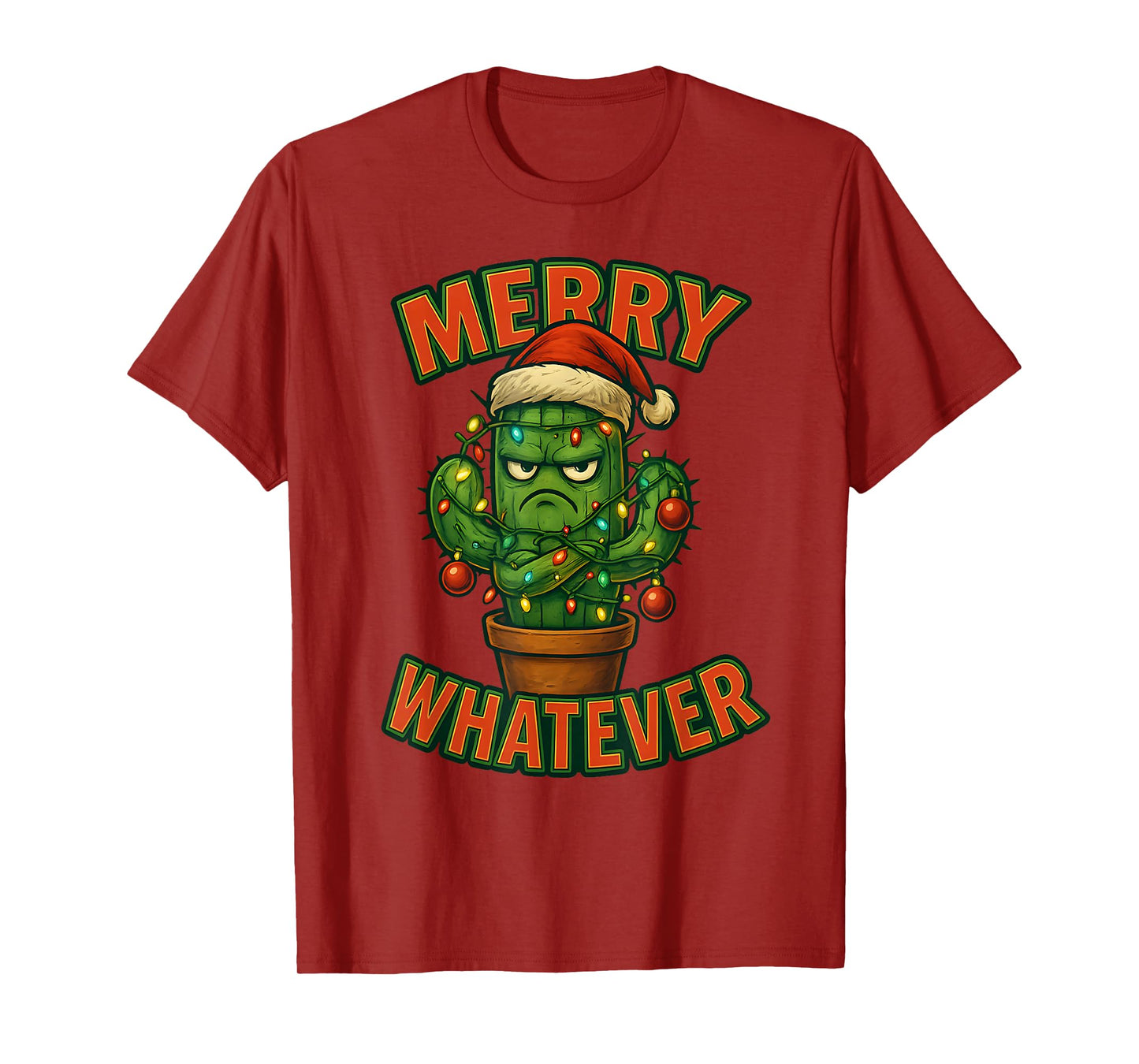 Funny Christmas Cactus Marry Whatever - Grumpy Holiday Meme T-Shirt