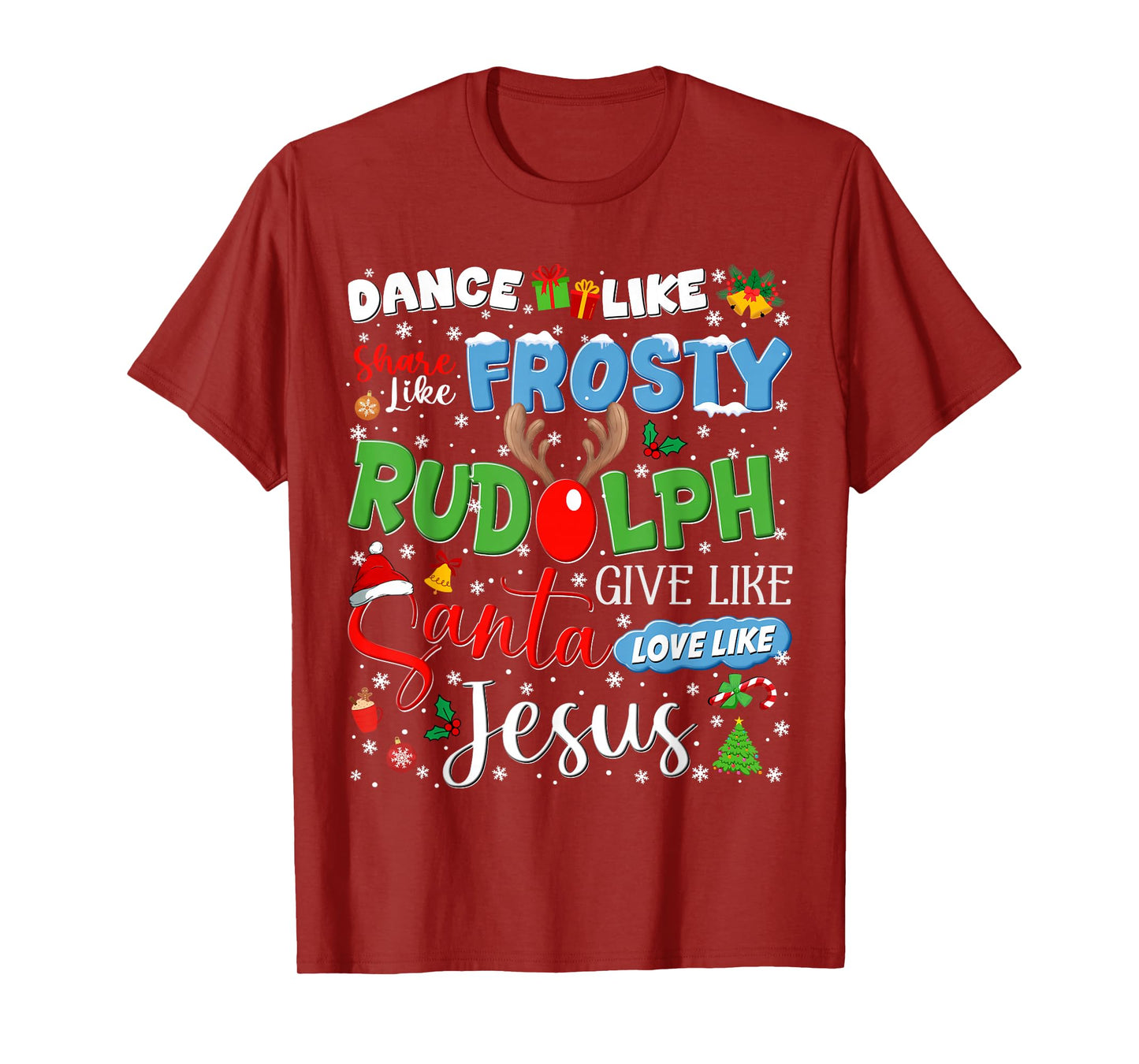 Rudolph Santa Jesus Love Like Christmas Xmas Men Women T-Shirt