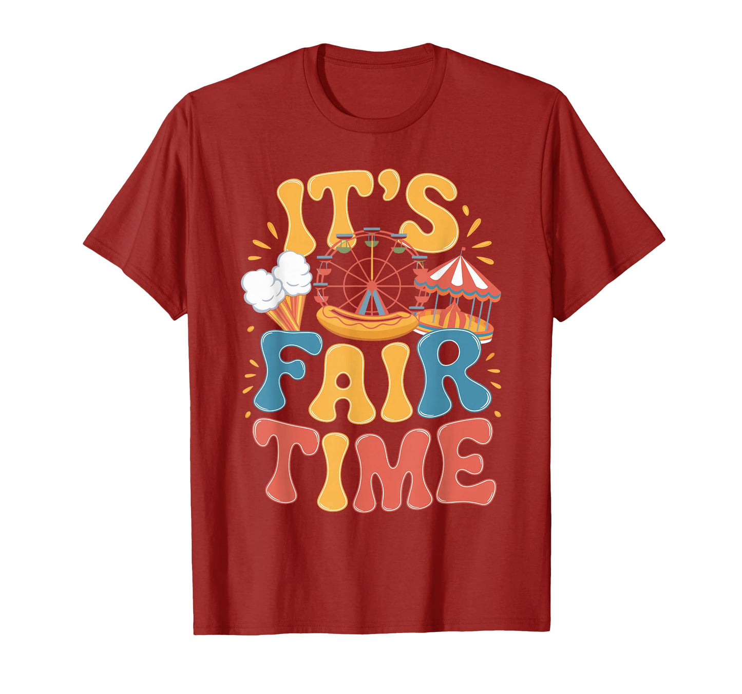 It's Fair Time Carousel Rides Country Fair Carnival Fair T-Shirt