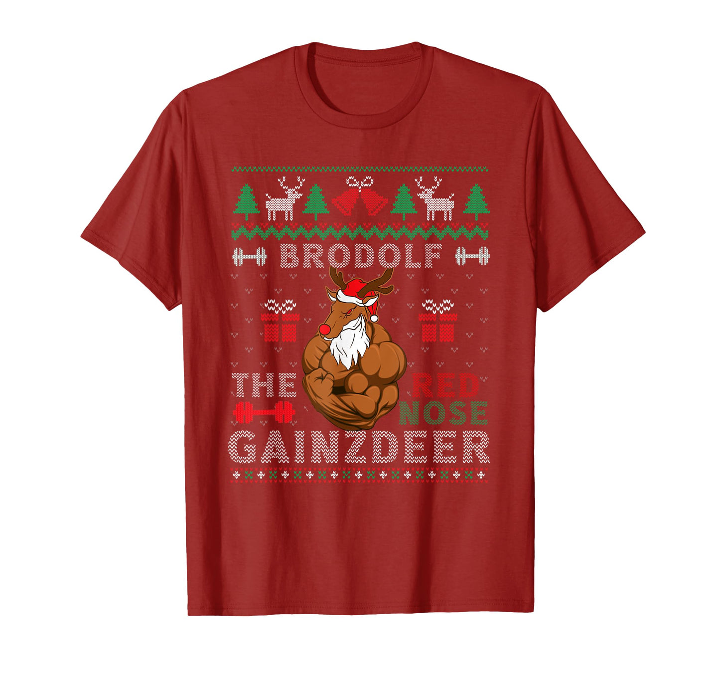 Brodolf The Red Nose Gainzdeer Reindeer Ugly Xmas Sweater T-Shirt