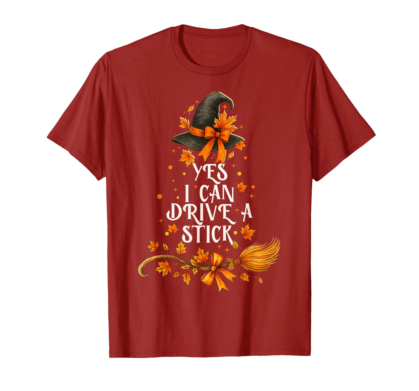 Yes I Can Drive A Stick Funny Halloween Spooky Witch T-Shirt