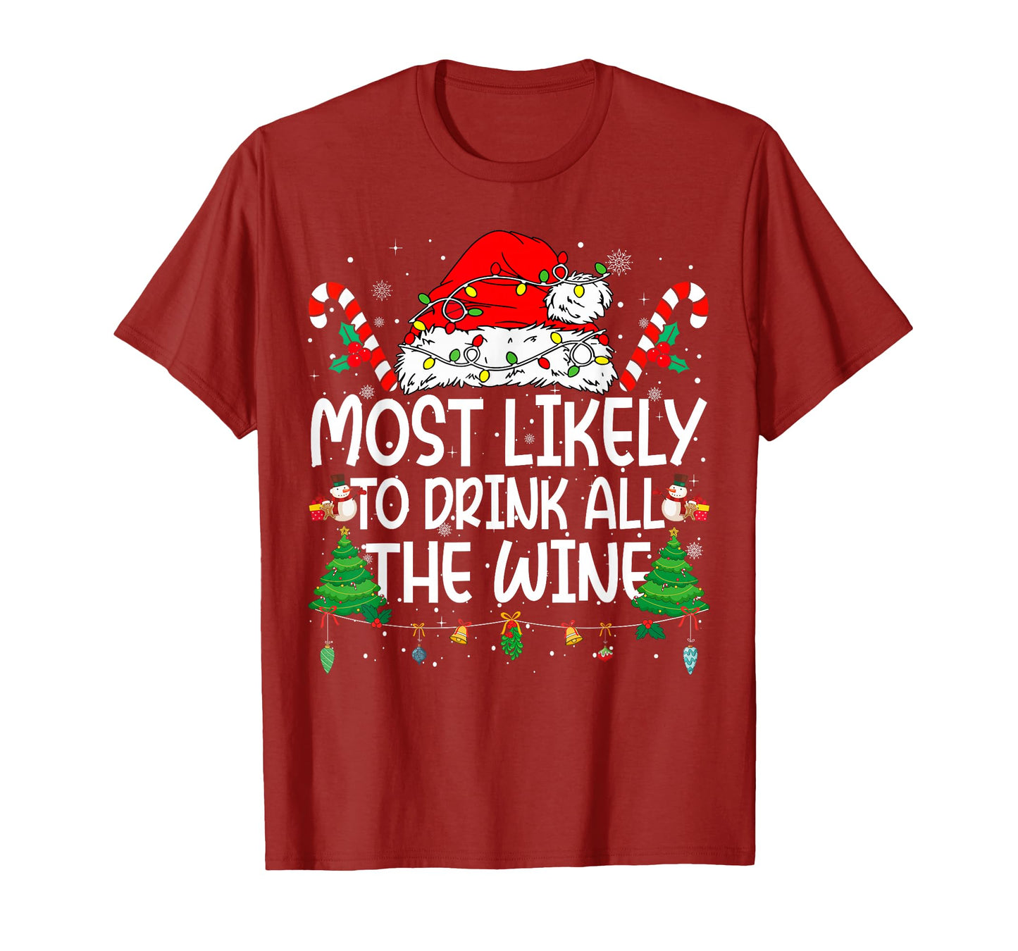 Family Matching Xmas Most Likely to Drink All The Wine T-Shirt