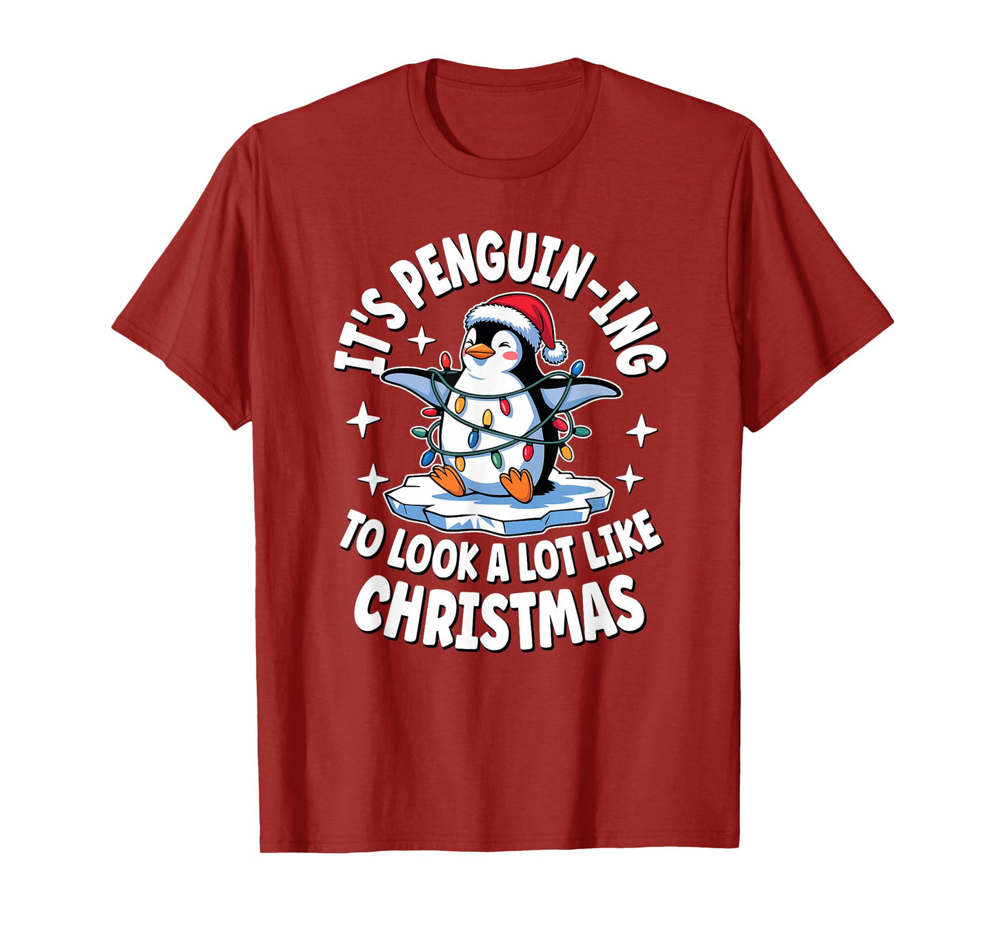 Happy Penguining to Look A Lot Like Christmas T-Shirt