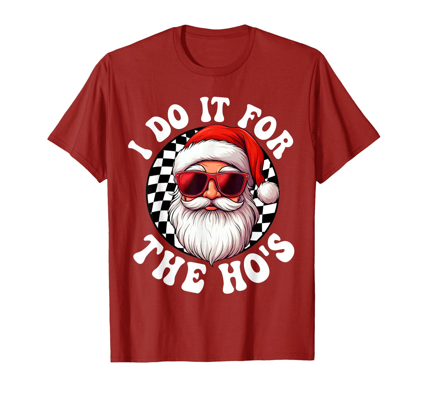 I Do It for The Ho's Cool Santa Funny Christmas Pajamas Men T-Shirt