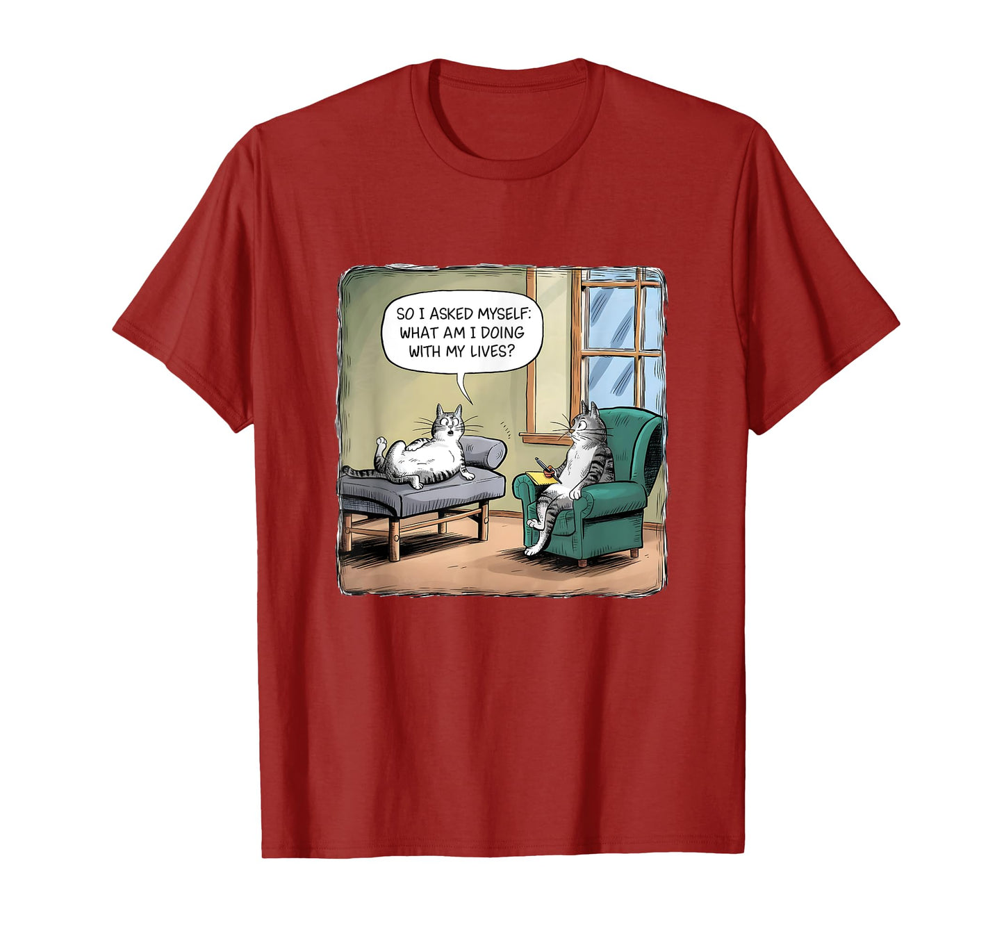 What Am I Doing With My Lives - Funny Midlife Crisis Cat T-Shirt