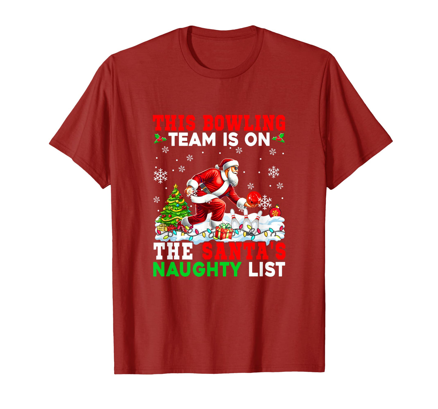 Bowling Team is On Santa's Christmas Naughty List Sports T-Shirt
