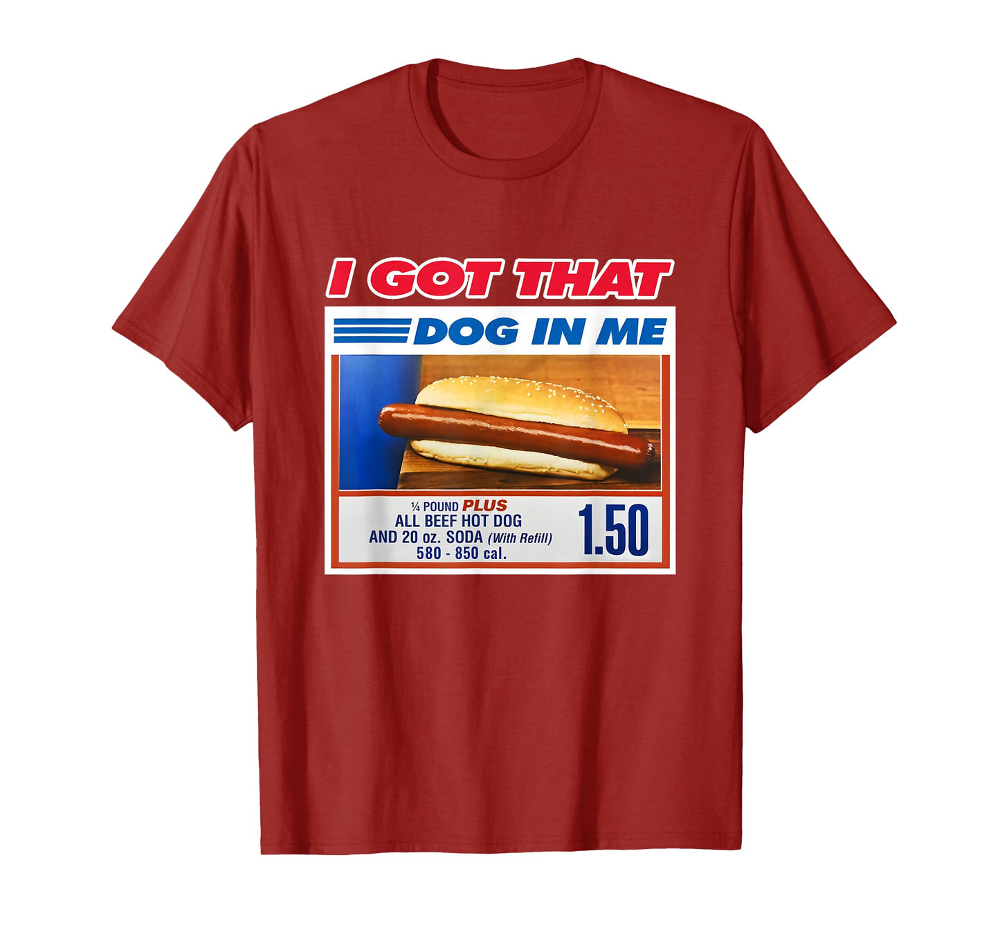 Retro Vintage I Got That Dog in Me Funny Hotdog Men Women T-Shirt
