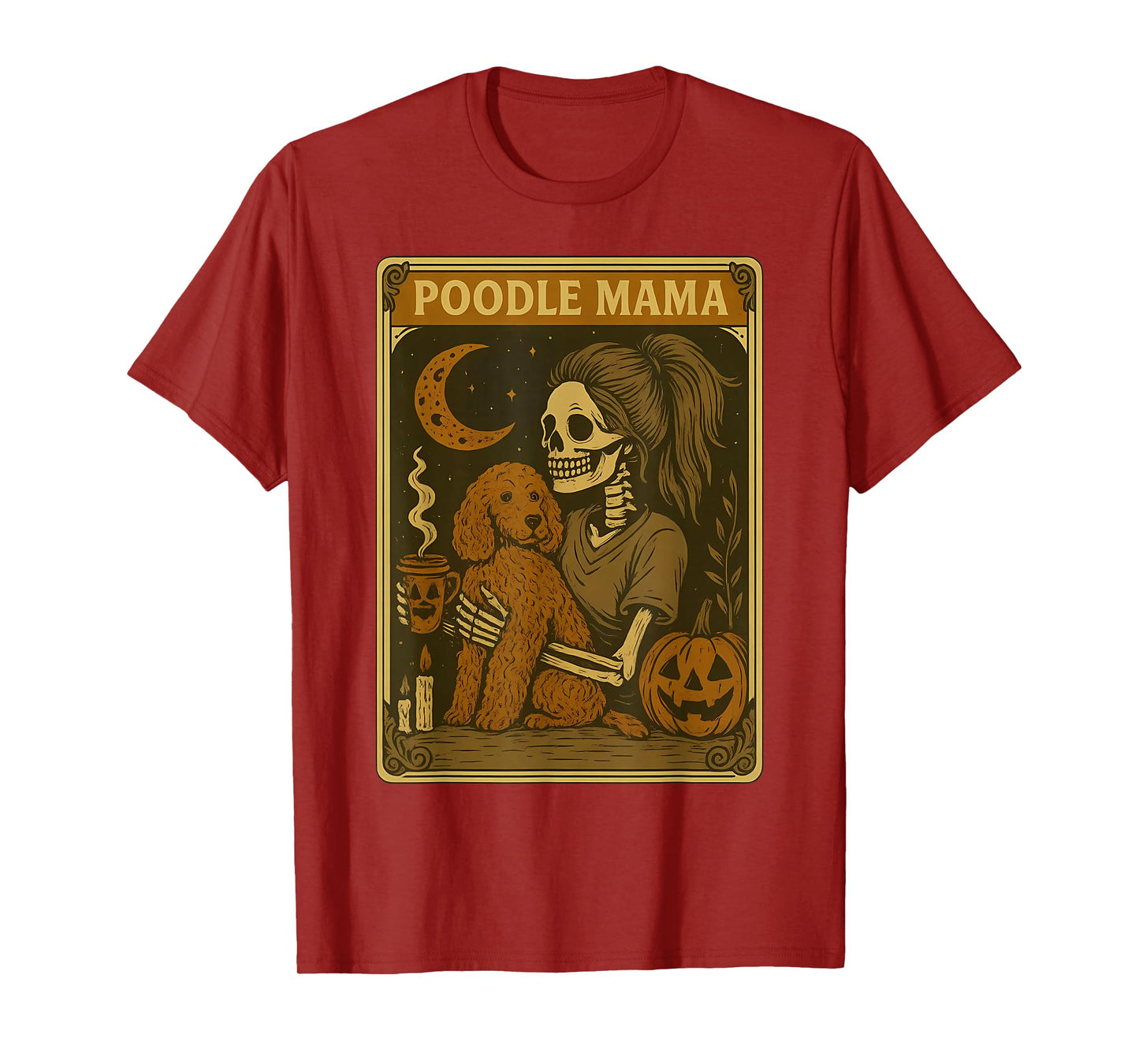 Vintage Poodle Mama Tarot Card Witch Skeleton Pet Lover T-Shirt