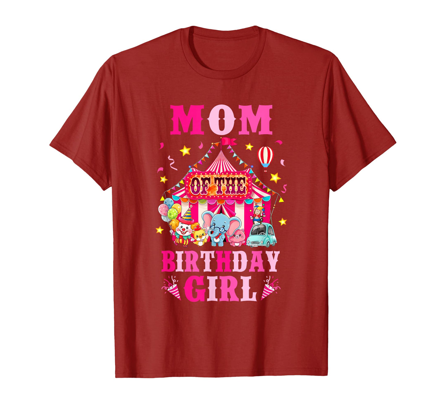 Mom Of The Birthday Girl Circus Carnival Family Party T-Shirt