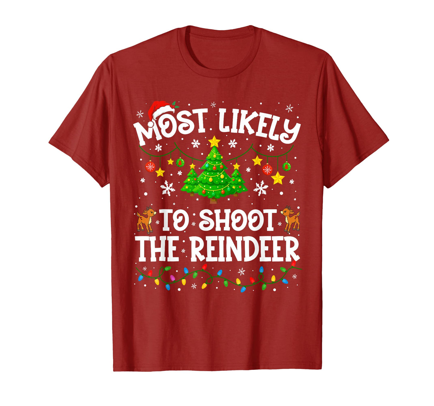 Most Likely to Shoot The Reindeer Christmas Family Matching T-Shirt