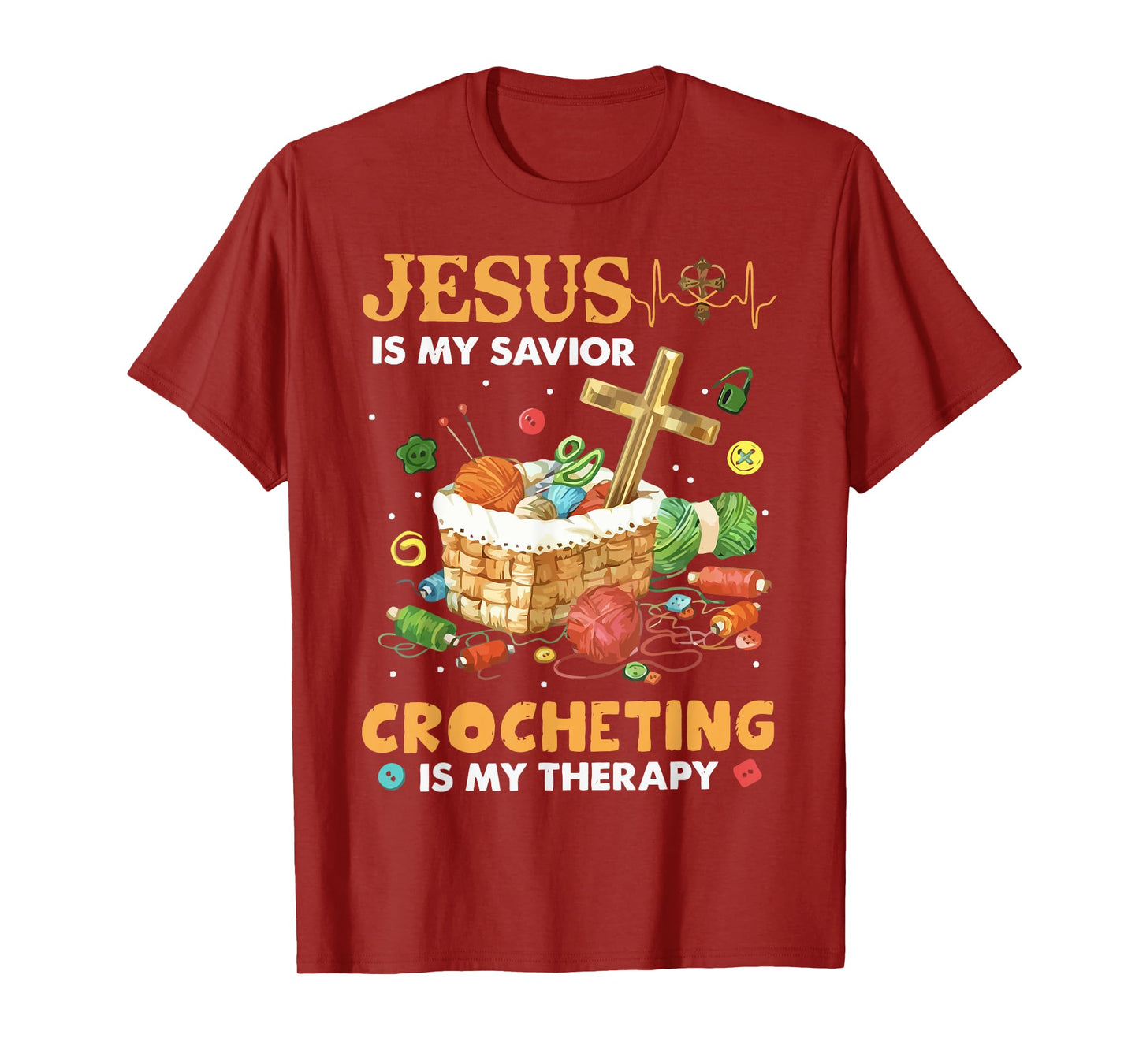 Jesus Is My Savior Crocheting Is My Therapy T-Shirt