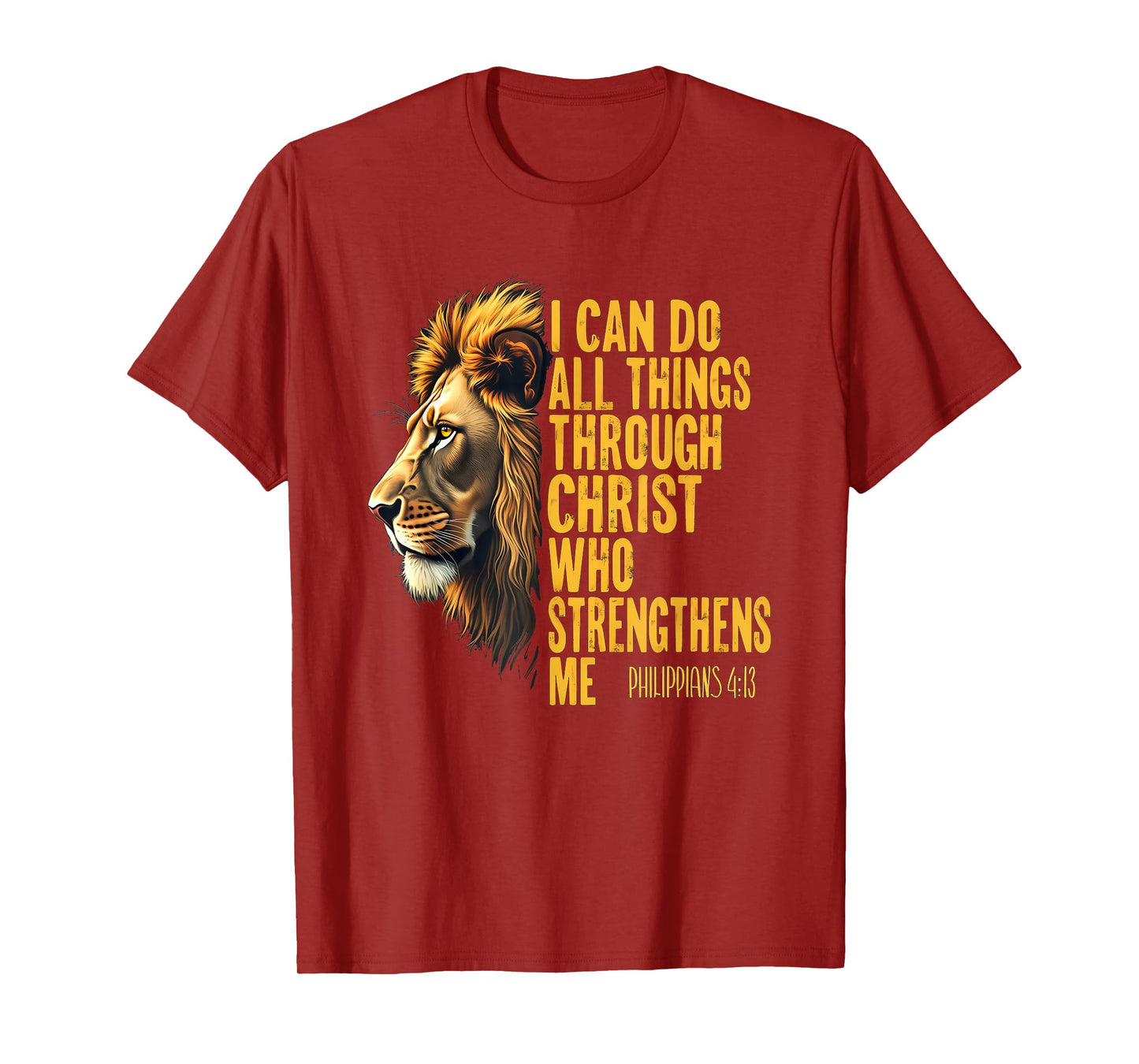 Philippians 4:13 Religious Lion Strengthens Christian 0HALDO T-Shirt