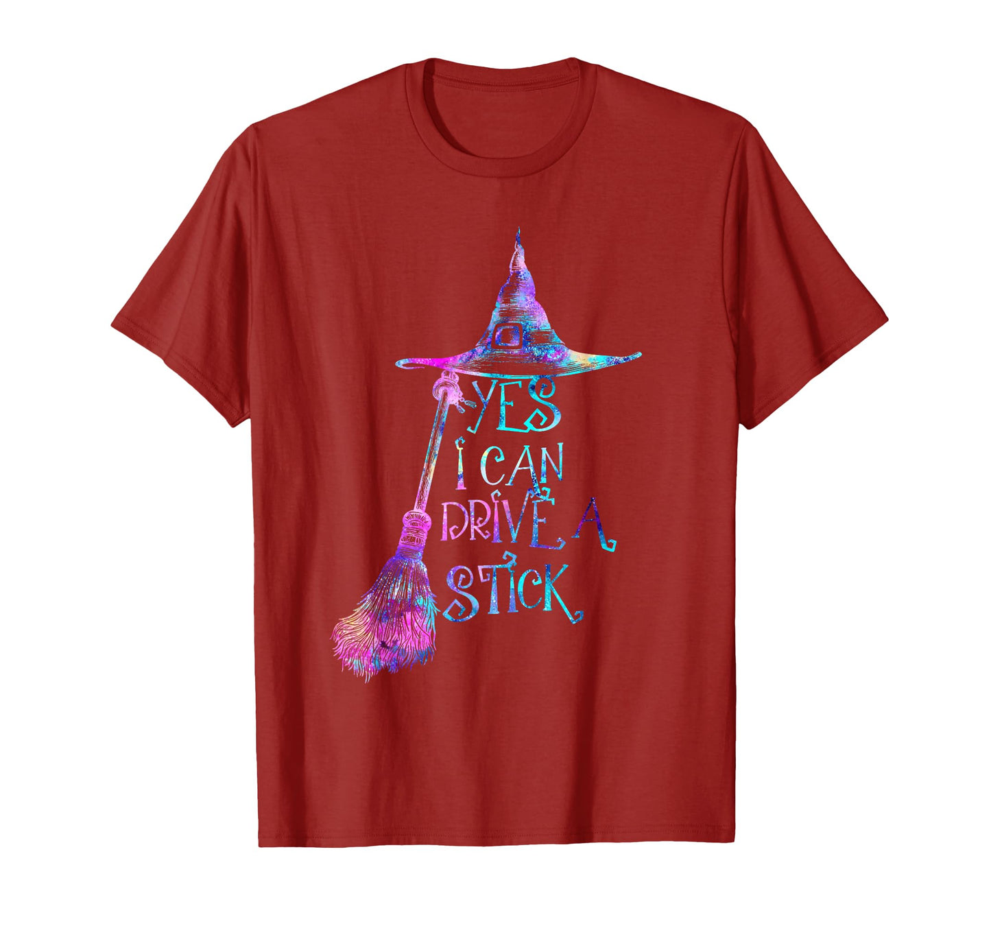 Yes I Can Drive A Stick Funny Halloween Spooky Witch Hat T-Shirt