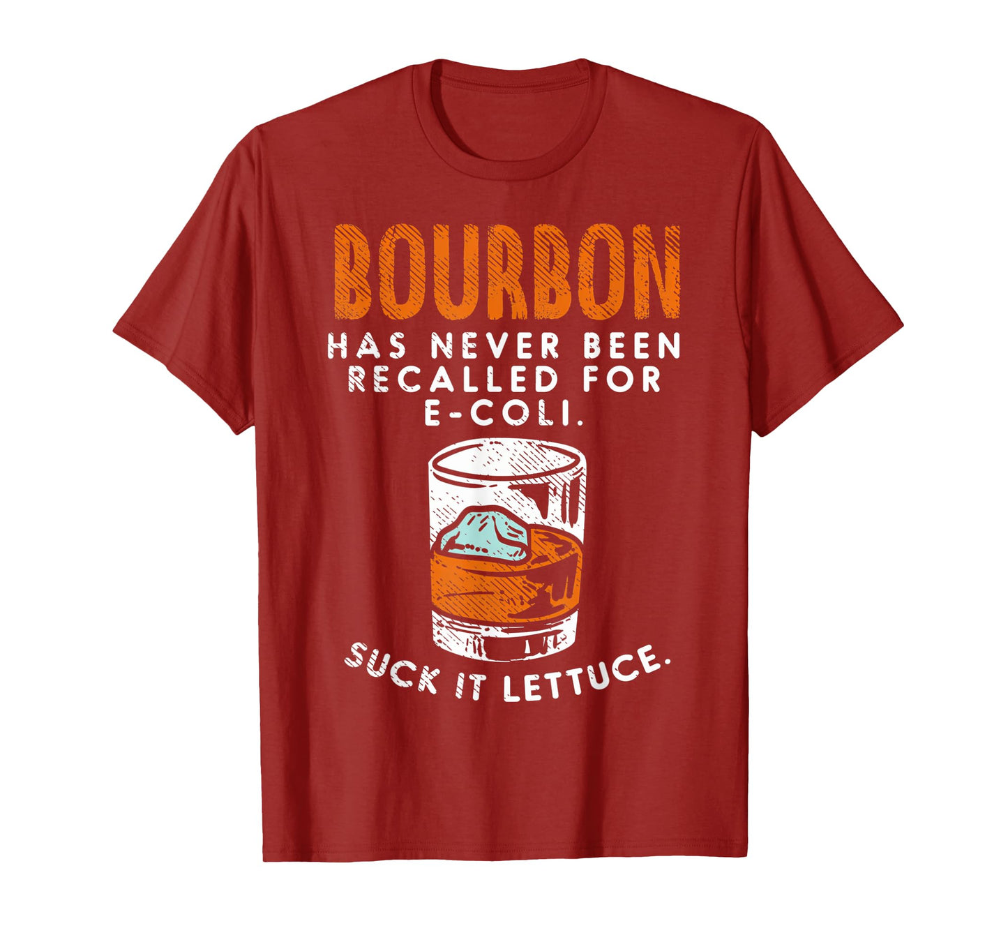 Bourbon Has Never Been Recalled for E-Coli Retro Vintage T-Shirt