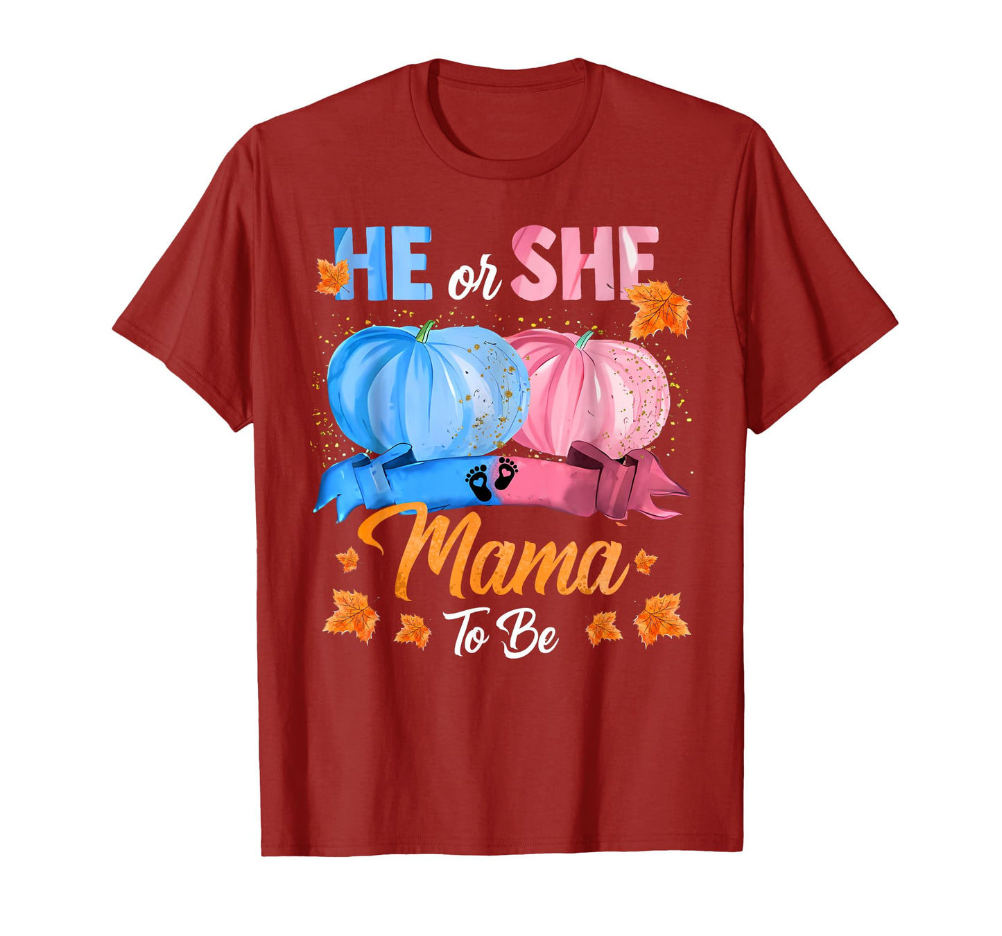 Halloween Pumpkin Gender Reveal He or She Mama To Be T-Shirt