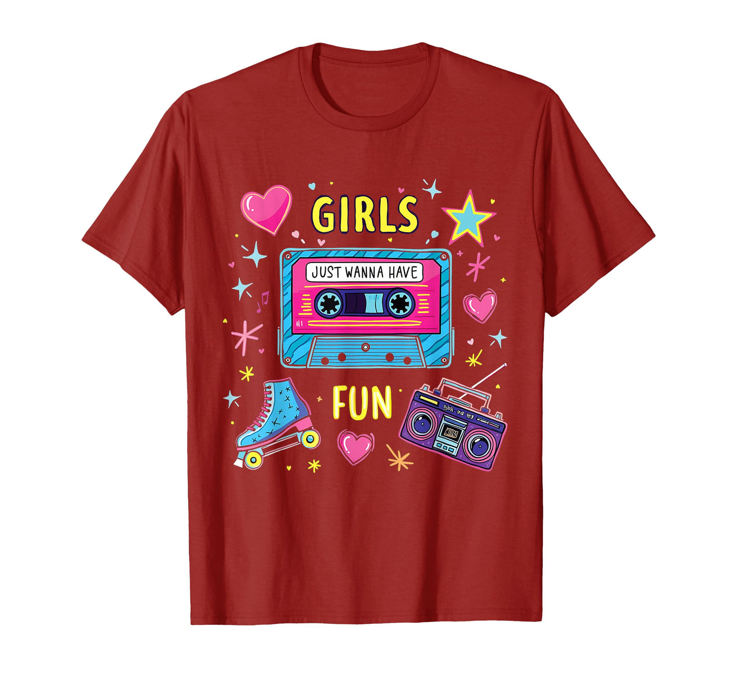 Girls Just Wanna Have Fun Retro for Vibrant 80s Celebrations T-Shirt