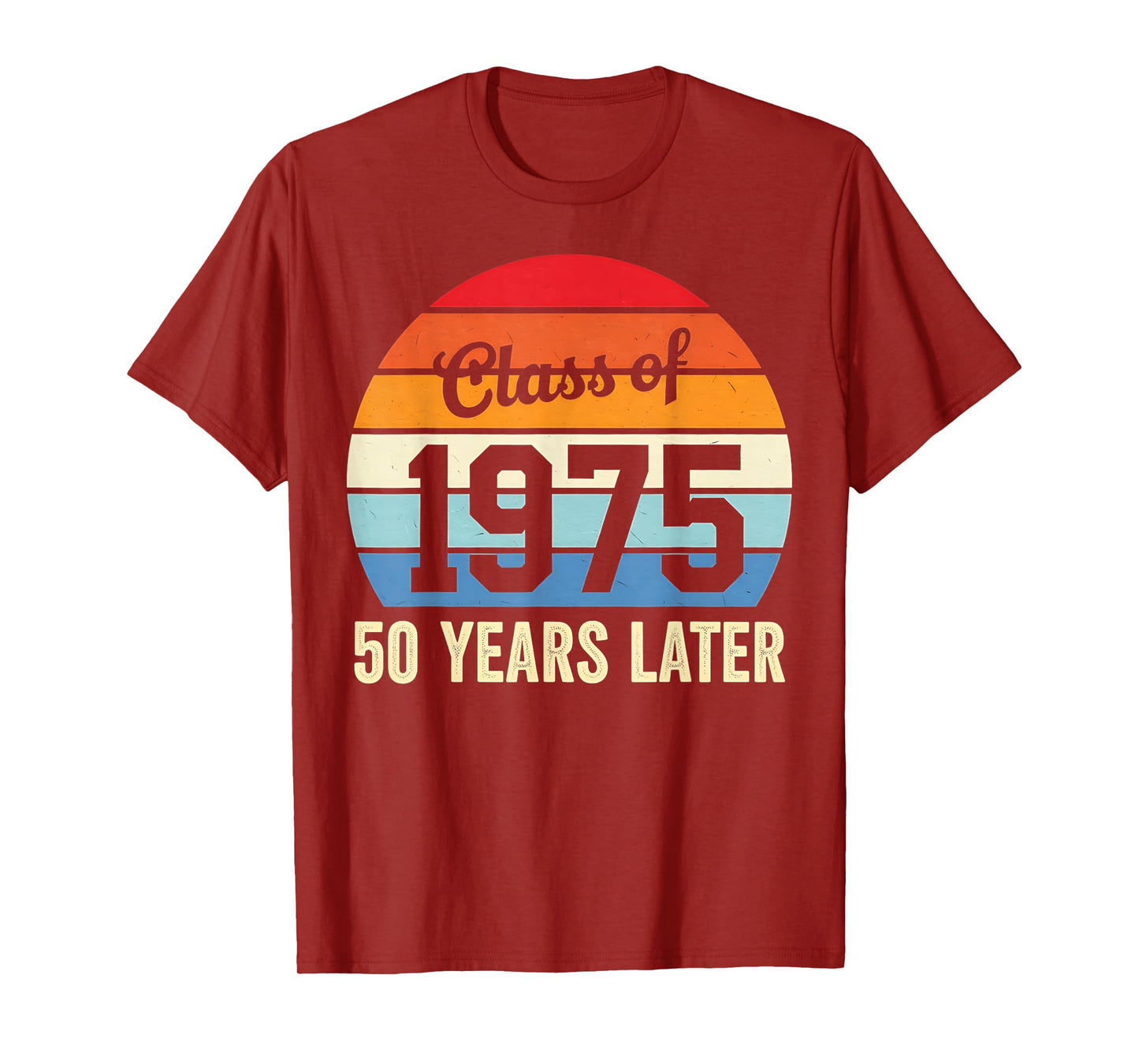 Vintage Class Of 1975 50 Years Later Reunion 50th Graduation T-Shirt
