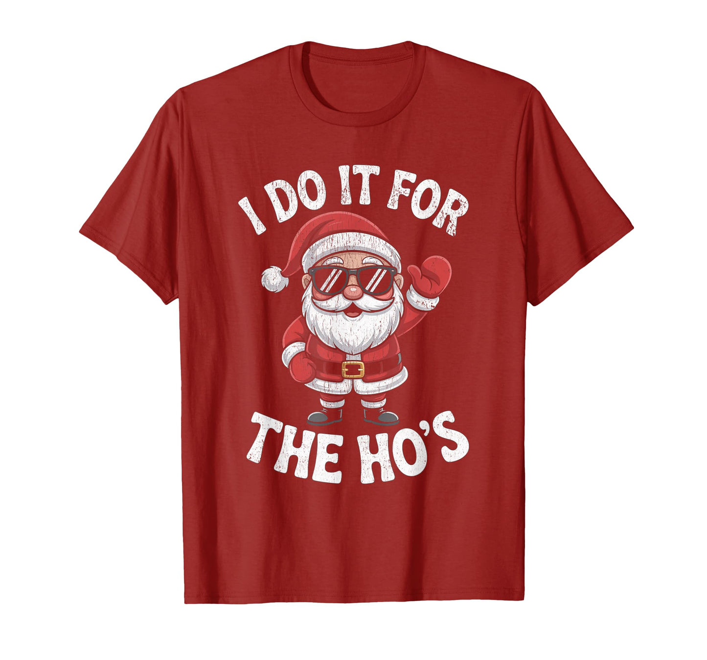 I Do It for The Ho's Funny Christmas Santa T-Shirt