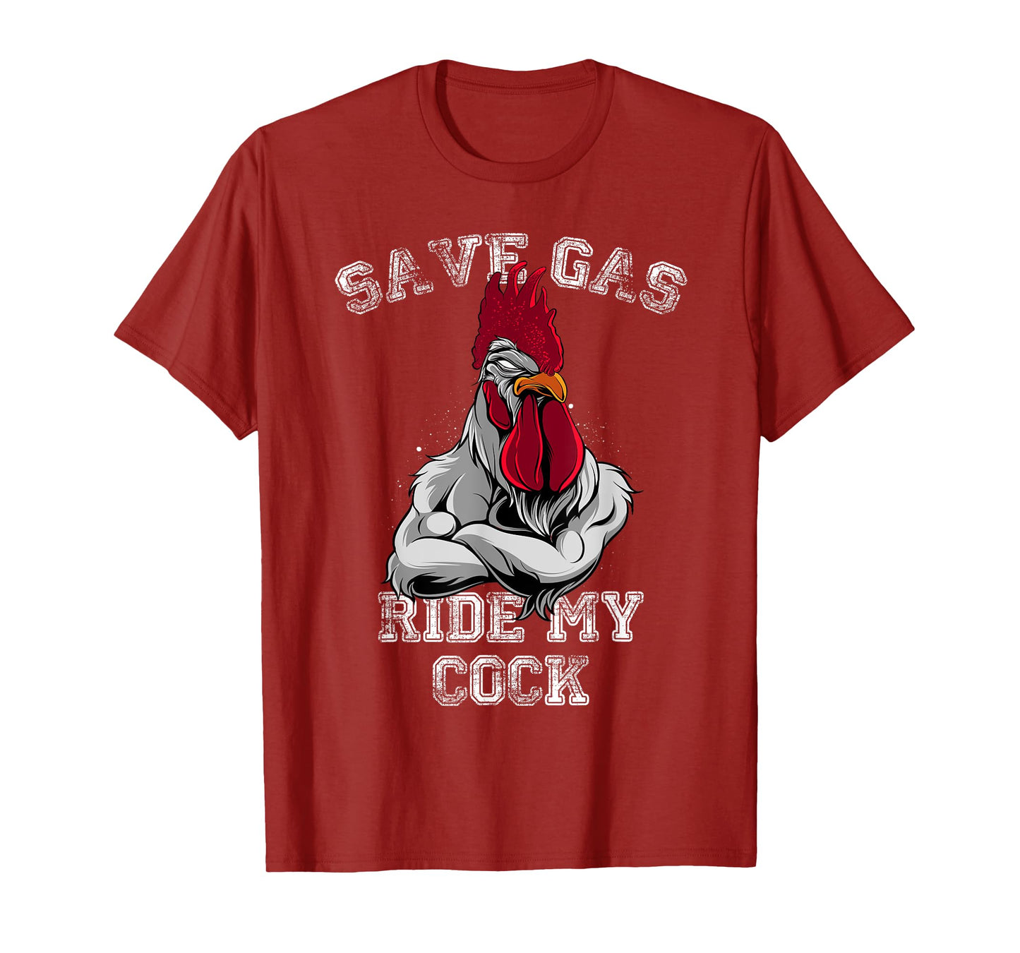 Save Gas - Ride My Cock T-Shirt