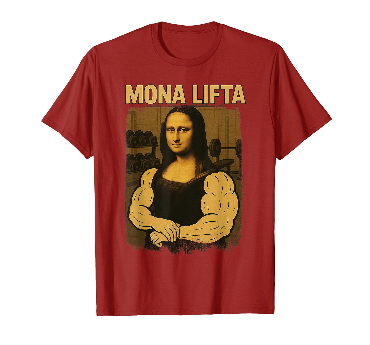 Mona Lifta Gym Workout Funny Mona Lisa Fitness Vintage T-Shirt