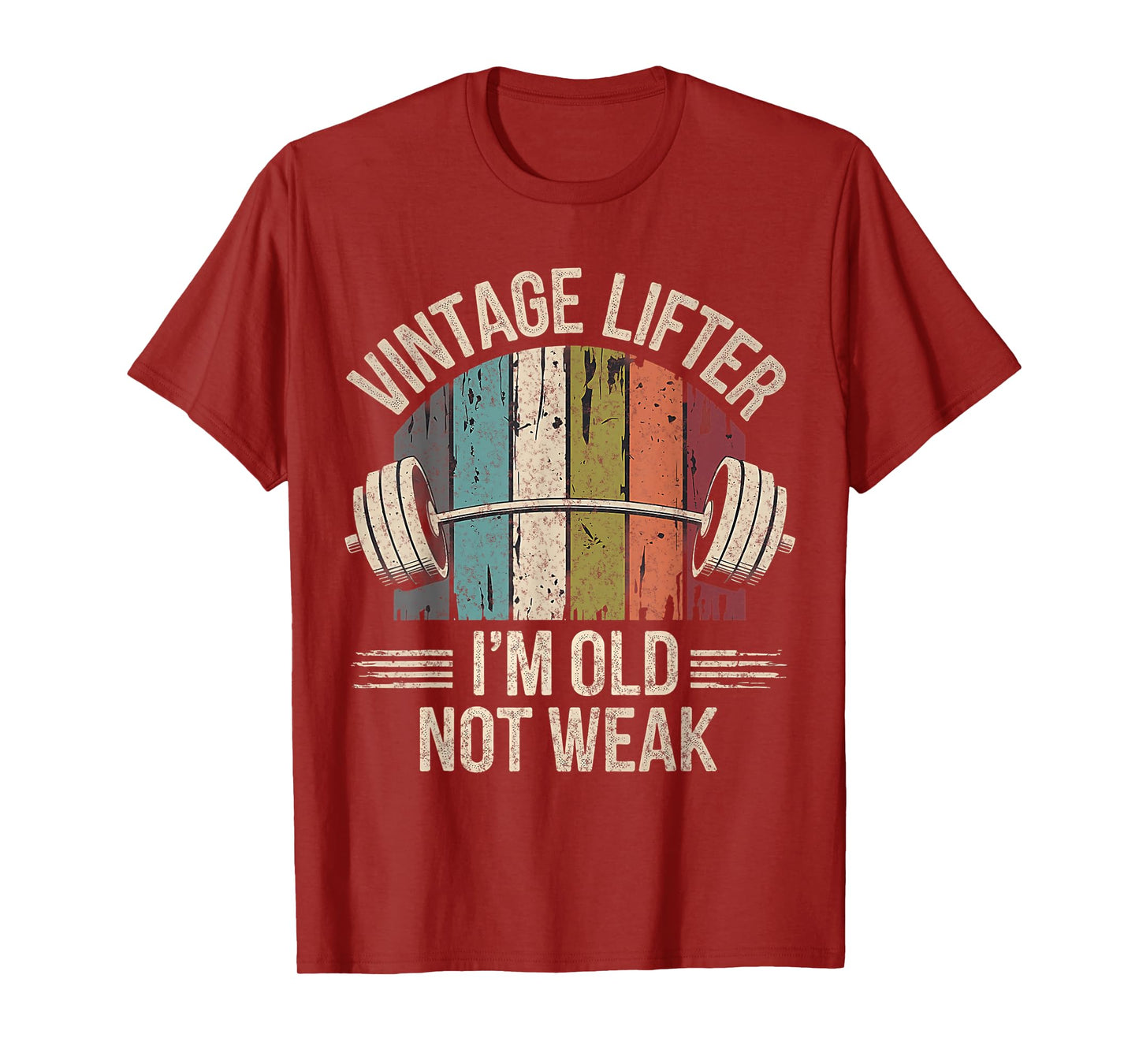 Vintage Lifter I'm Old Not Weak Fitness Gym Funny Men T-Shirt