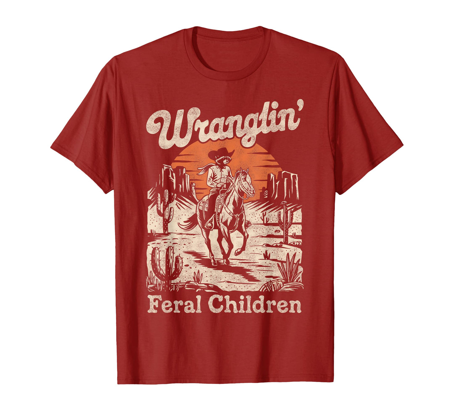 Wranglin Feral Children Retro Cowboy Raccoon 90s Western Mom T-Shirt