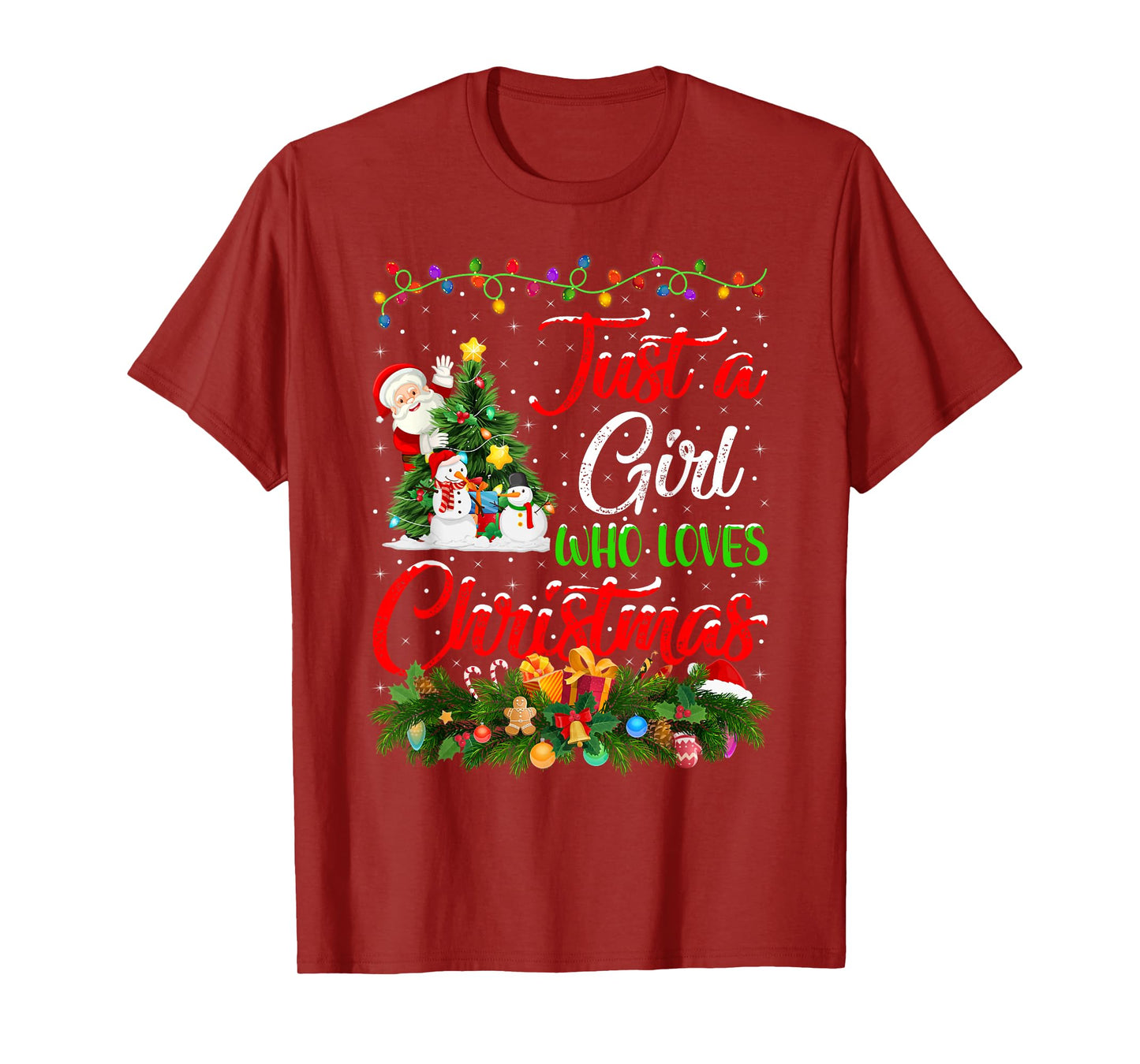 Just A Girl Who Loves Christmas Xmas Decorations Girls Women T-Shirt