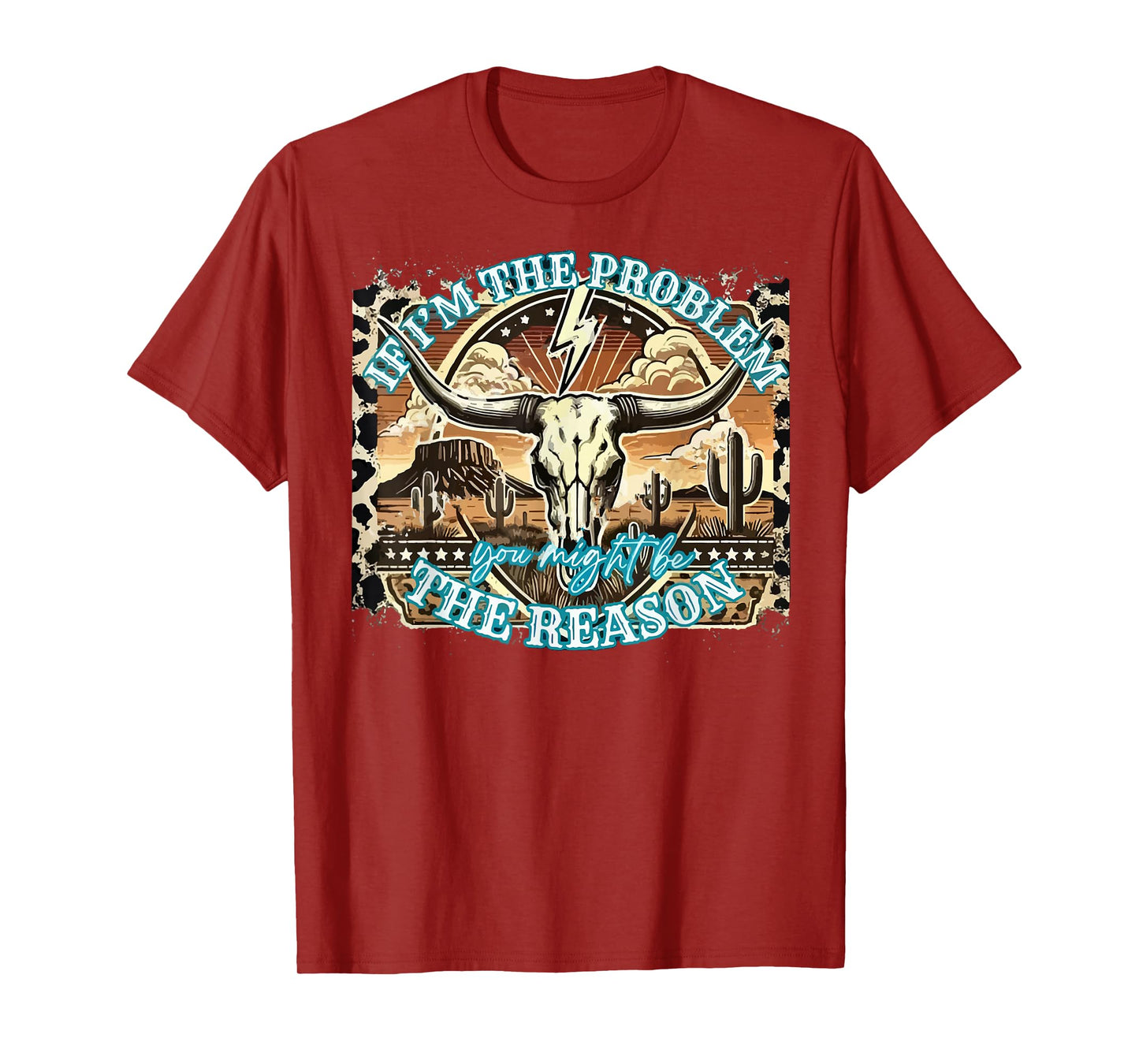 If The Problem Vintage Then You Might Be The Reason Cowgirl T-Shirt
