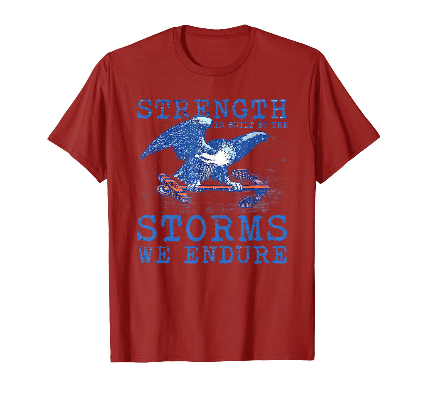 strength is built by the storms we endure T-Shirt
