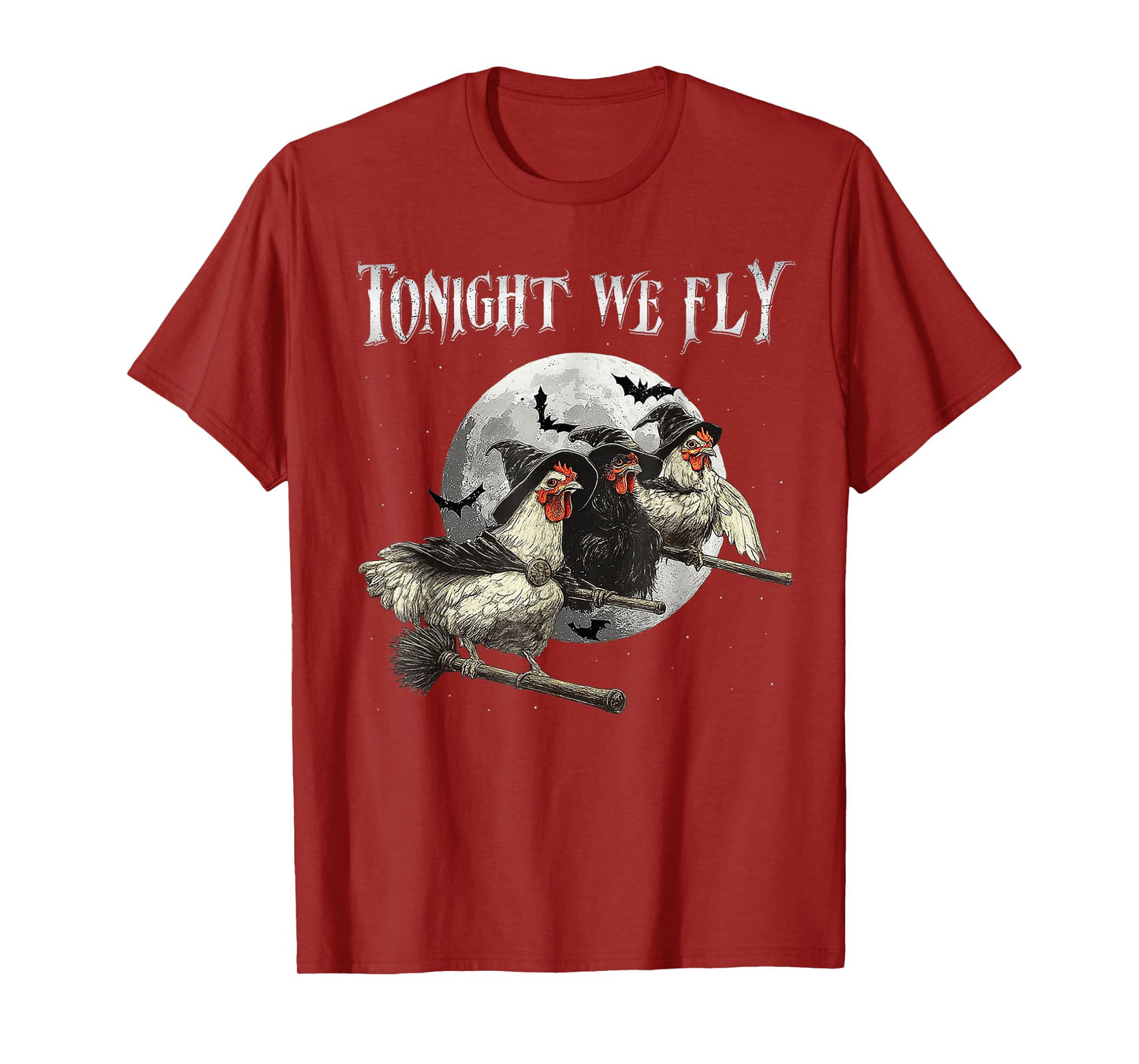 Tonight We Fly Funny Chicken Witches Halloween T-Shirt