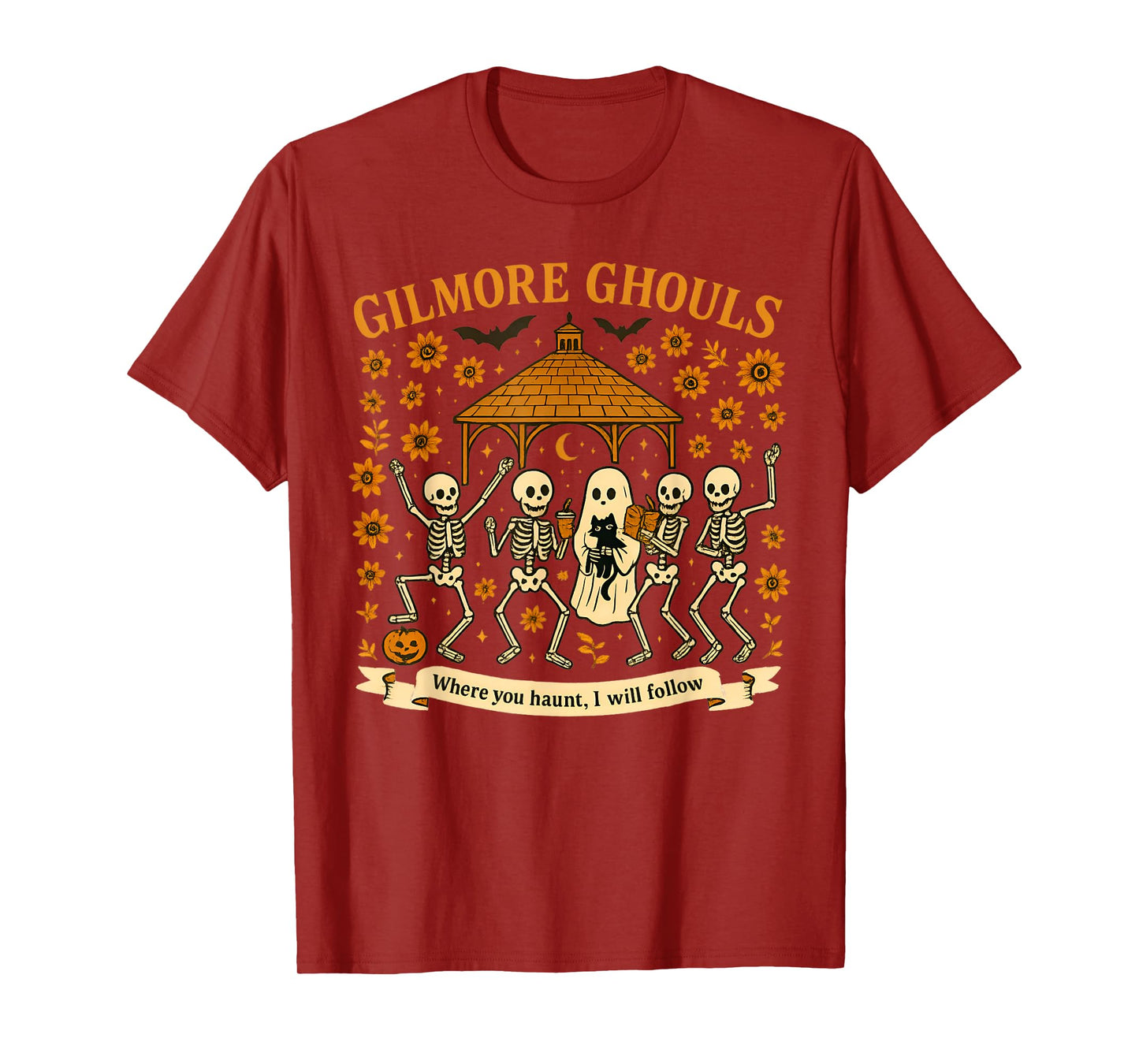 Gilmore Ghouls Where You Haunt I Will Follow Halloween Ghost T-Shirt