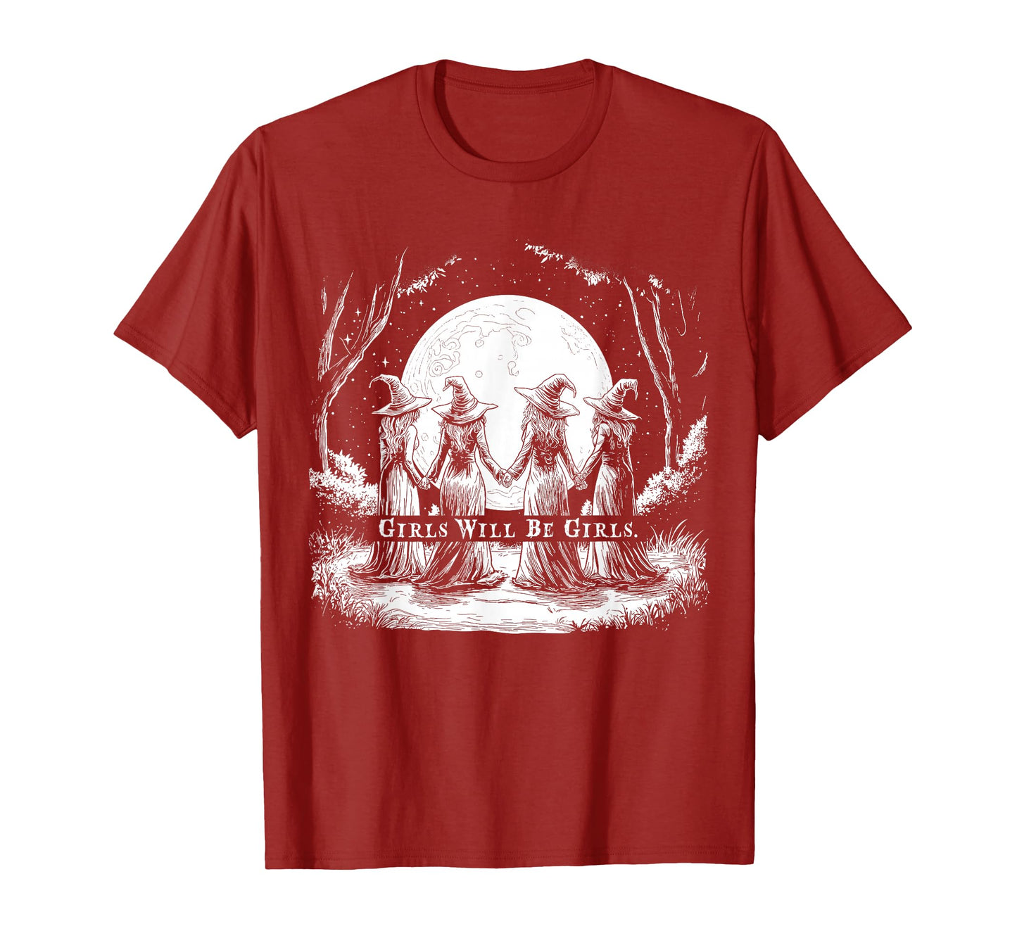 Girl Will Be Girls Witchy Witch Feminist Halloween T-Shirt